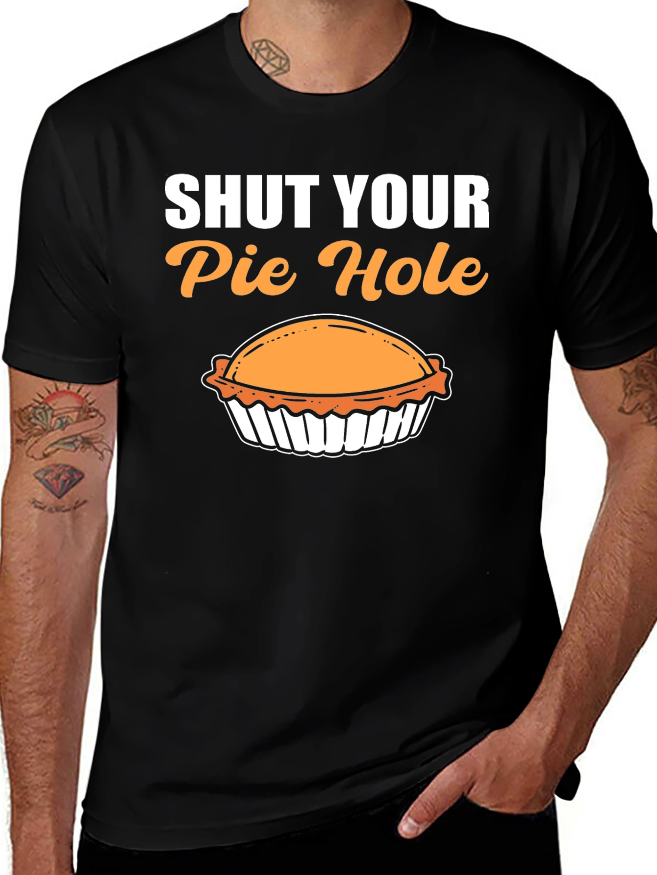 Shut Your Pie Hole Funny T-Shirt