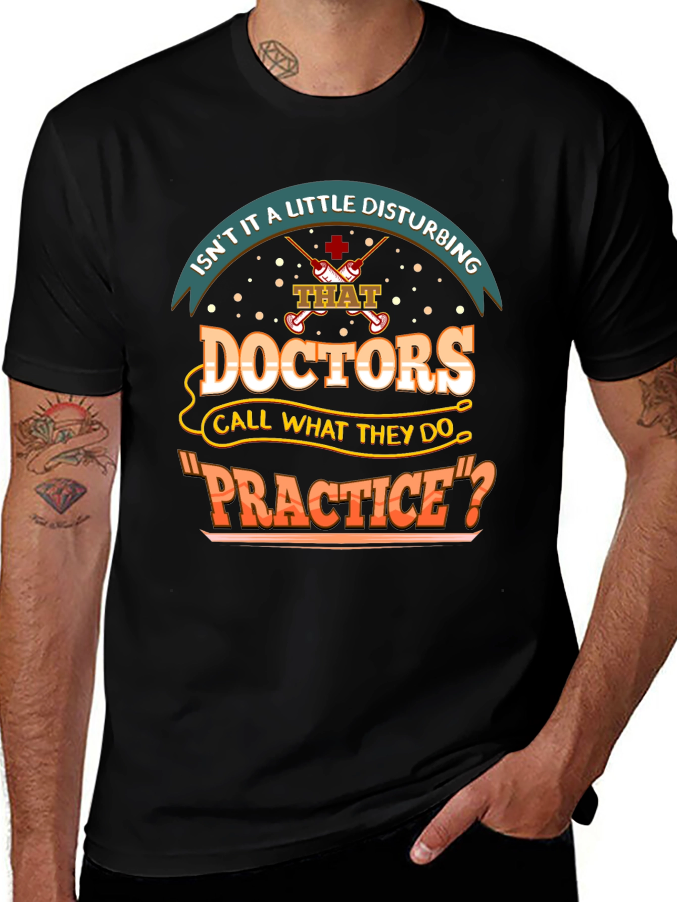 Disturbing Doctors Practice Funny T-Shirt