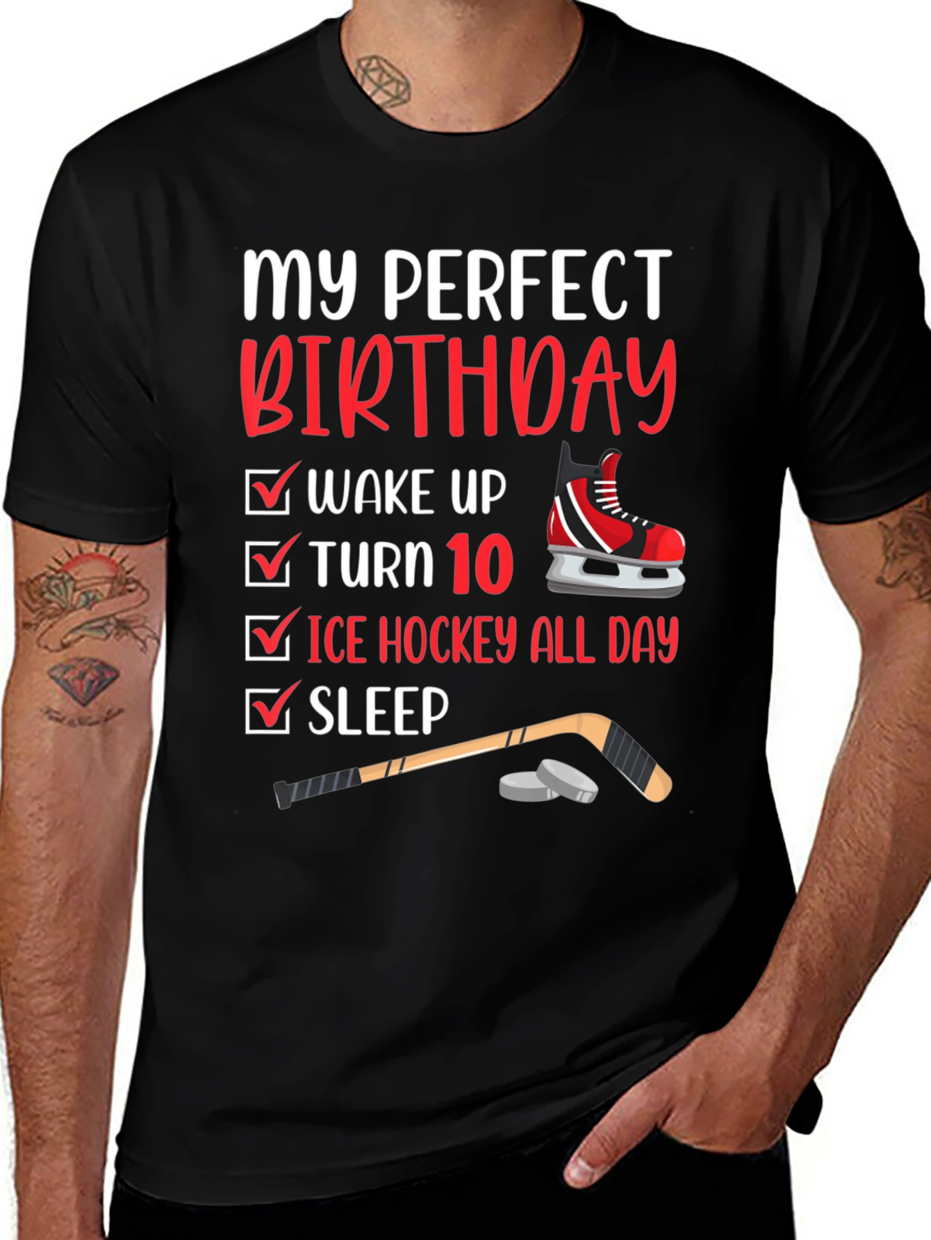 Variant 23 of My Perfect Birthday Ice Hockey T-Shirt - Turn 10