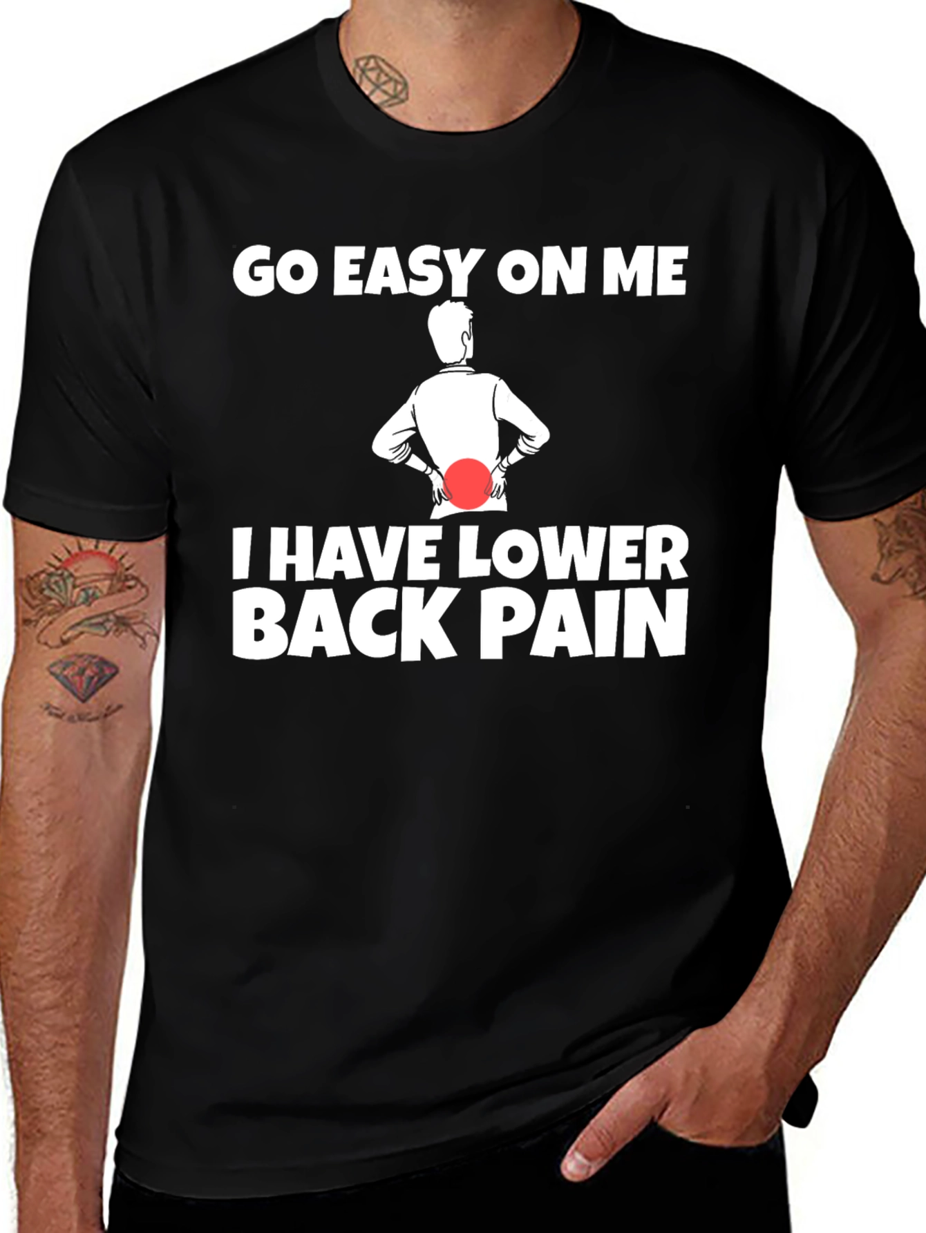 Variant 9 of Go Easy On Me Lower Back Pain Graphic Tee