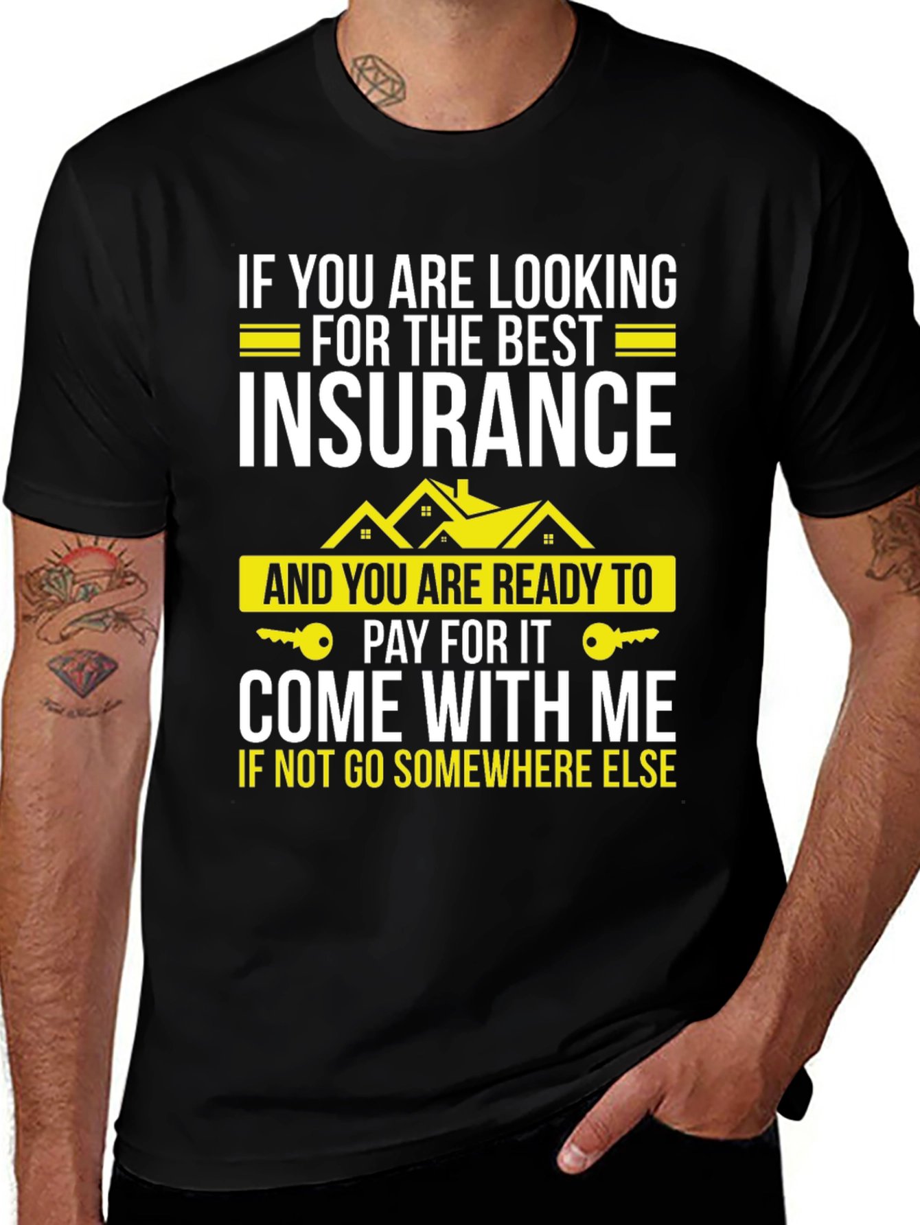 Variant 26 of Insurance T-Shirt: Best Policy, Come With Me Tee