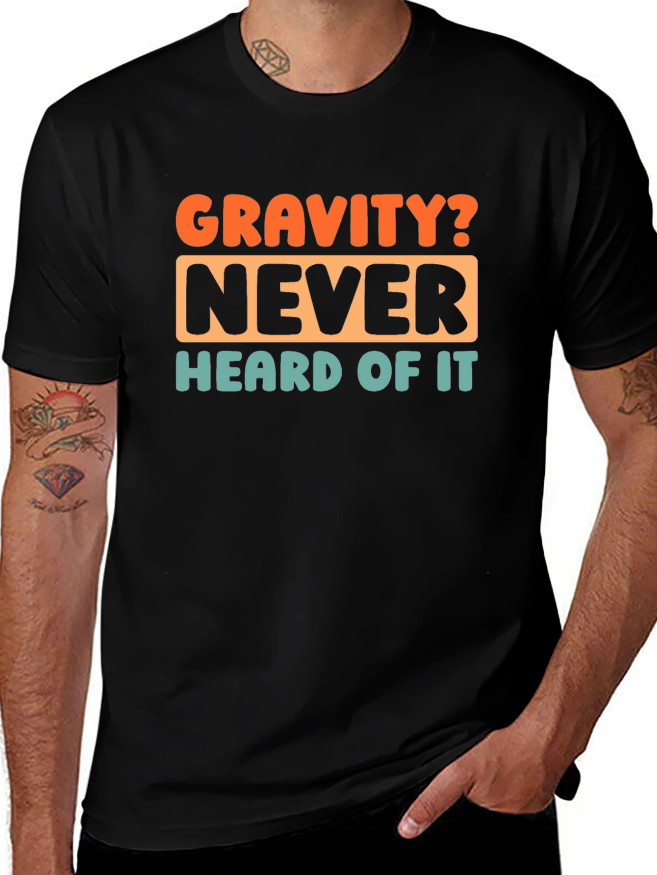 Variant 4 of Gravity? Never Heard of It! Graphic T-Shirt