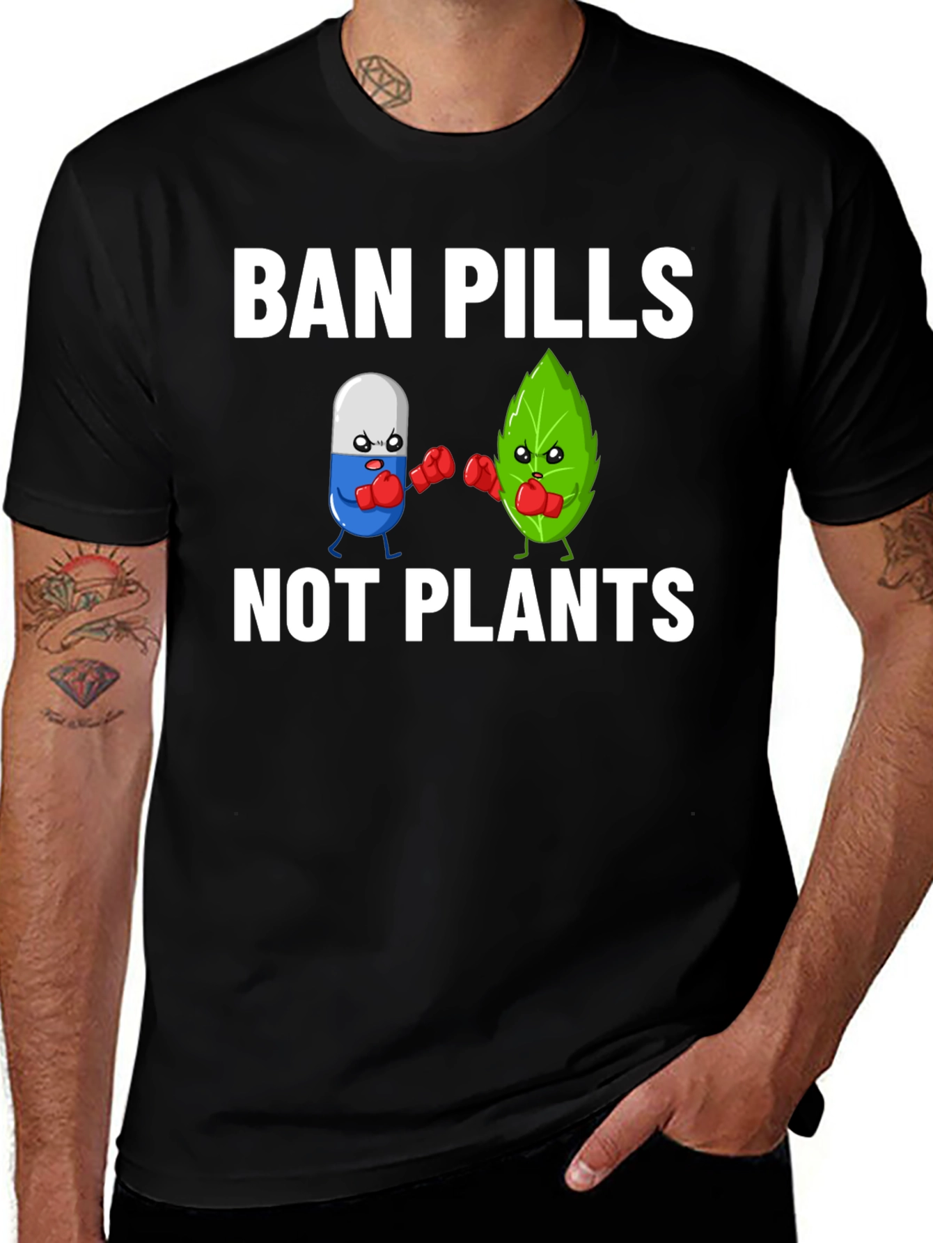 Variant 10 of Ban Pills Not Plants T-Shirt