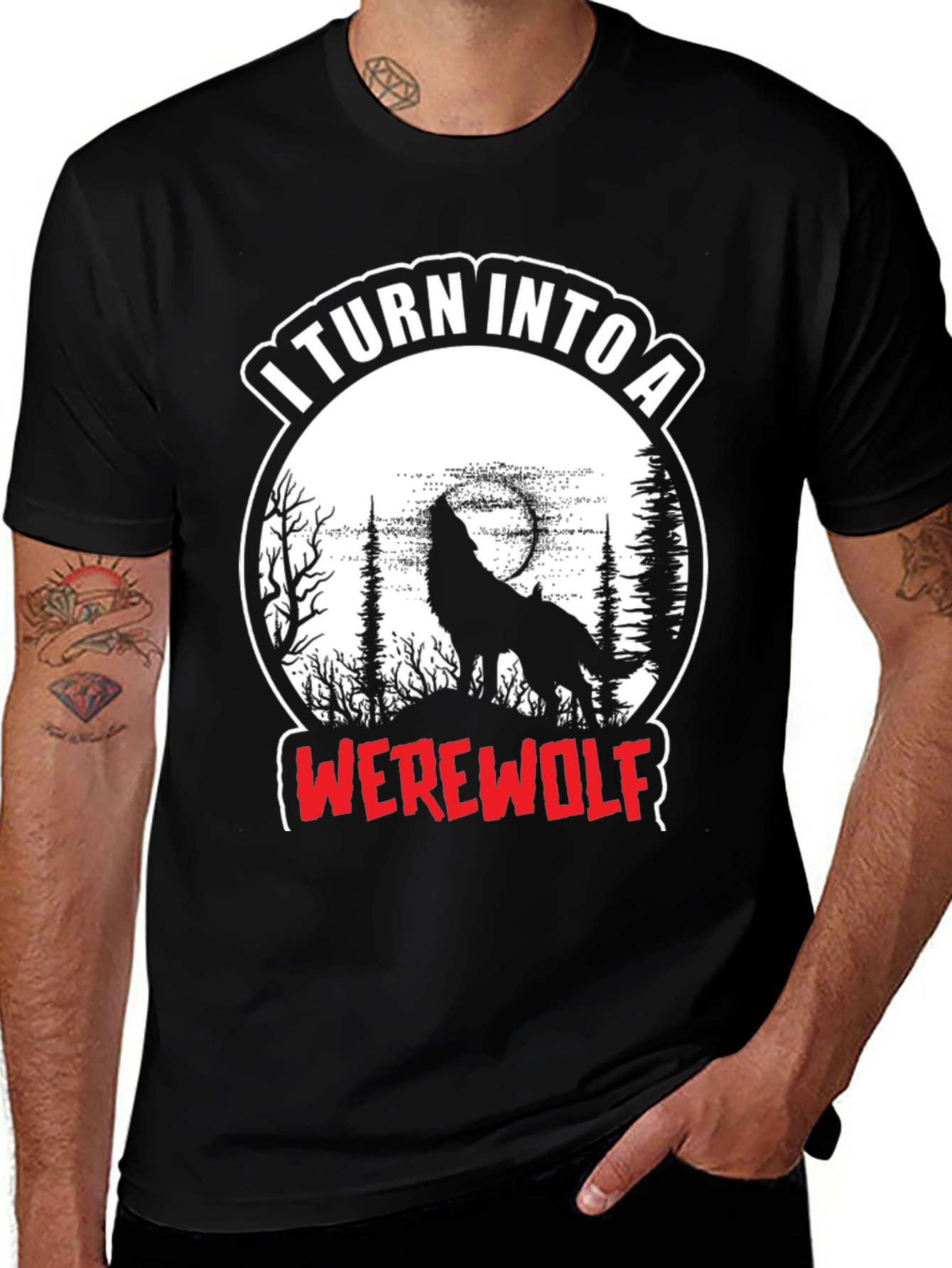 Variant 26 of I Turn Into A Werewolf T-Shirt 
