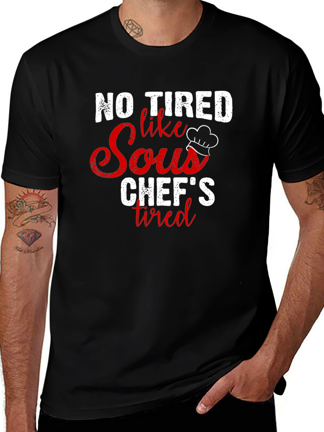 Variant 5 of Funny Chef's T-Shirt - No Tired Like a Sous Chef!