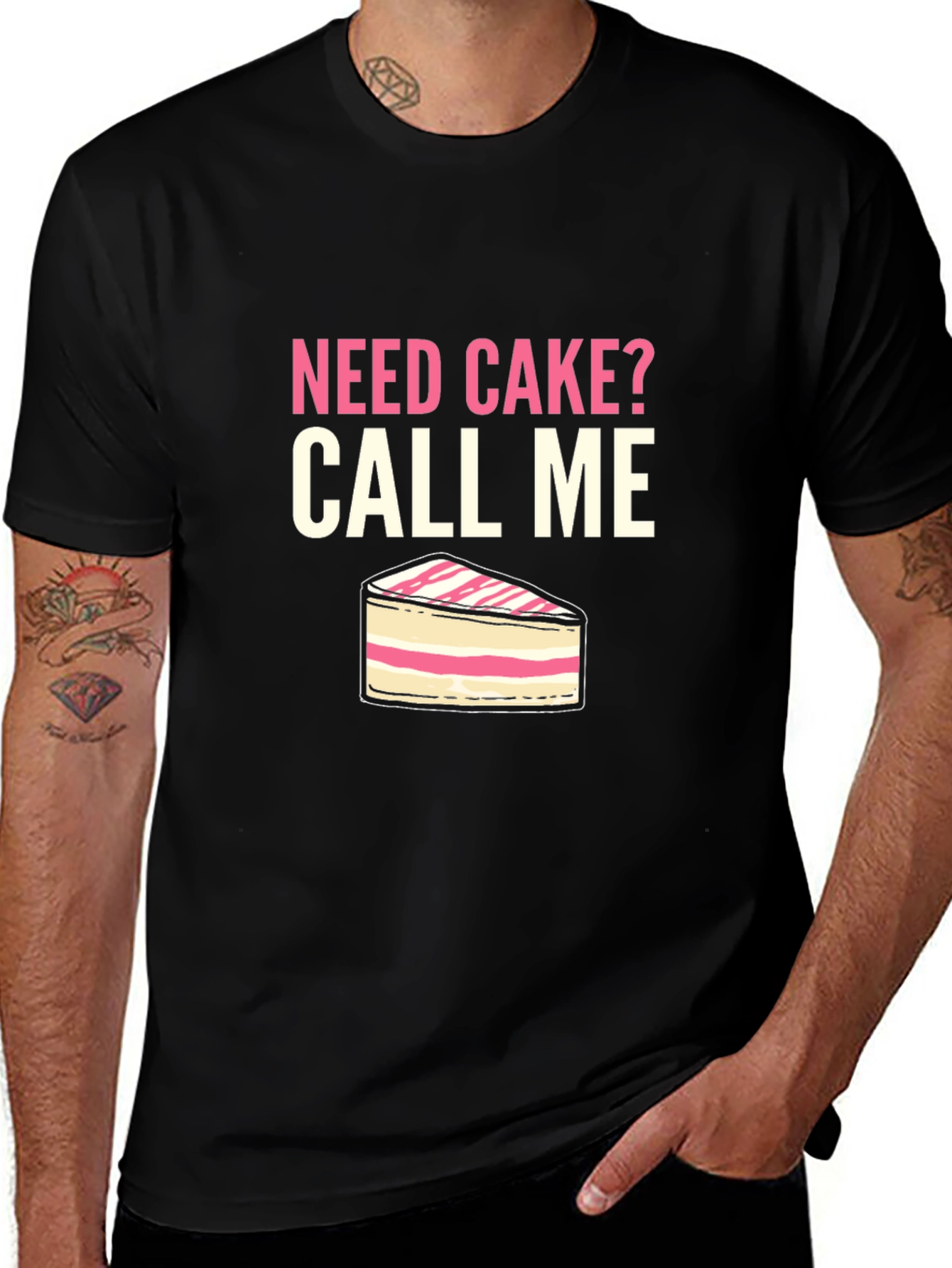 Variant 26 of Need Cake? Call Me T-Shirt