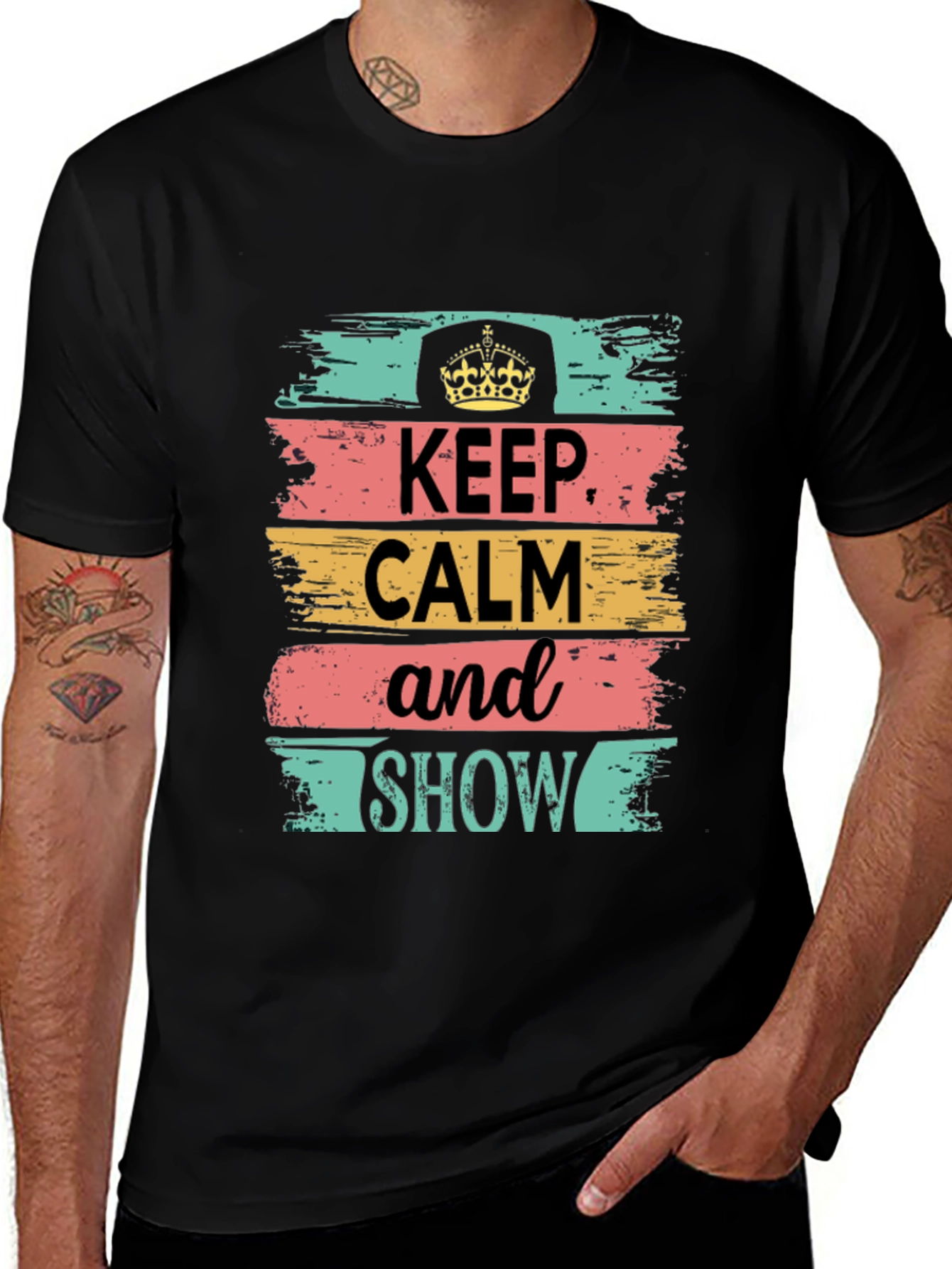 Variant 13 of Keep Calm Show T-Shirt: Stylish Graphic Tee