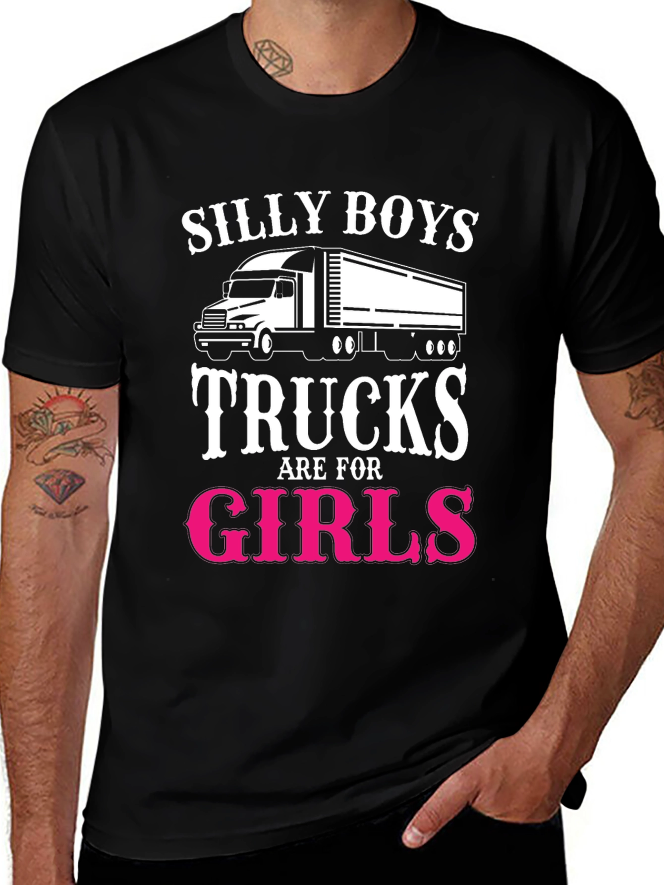 Variant 23 of Silly Boys Trucks Are For Girls T-Shirt