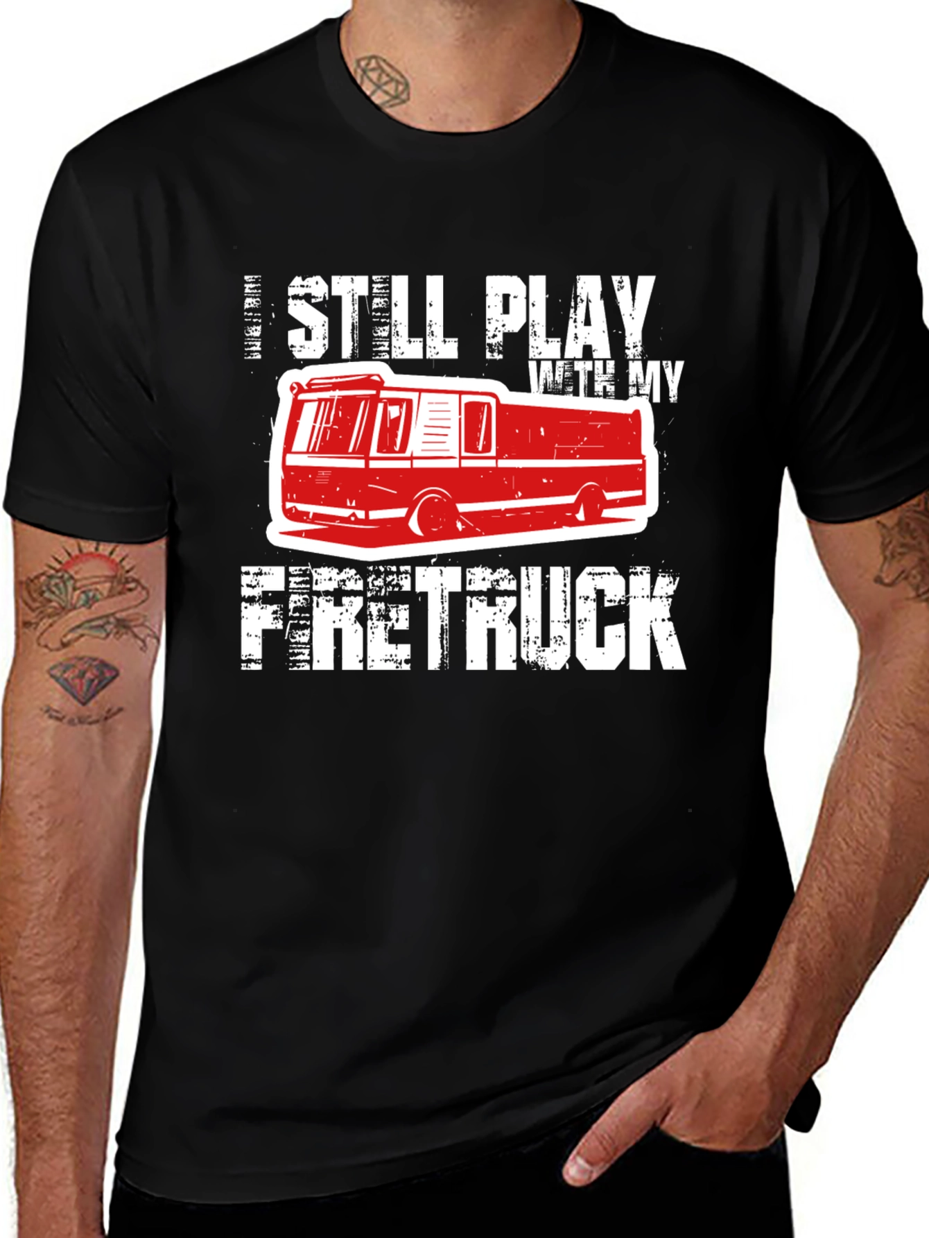 Variant 24 of I Still Play With My Firetruck T-Shirt