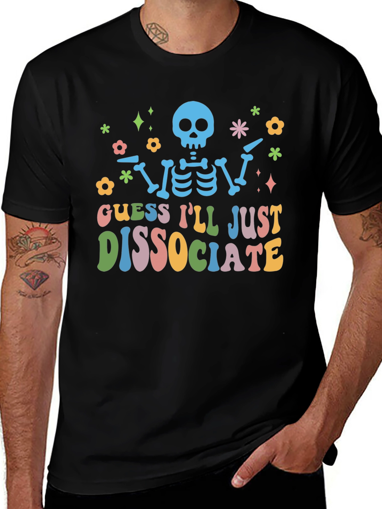 Variant 26 of Guess I'll Just Dissociate T-Shirt