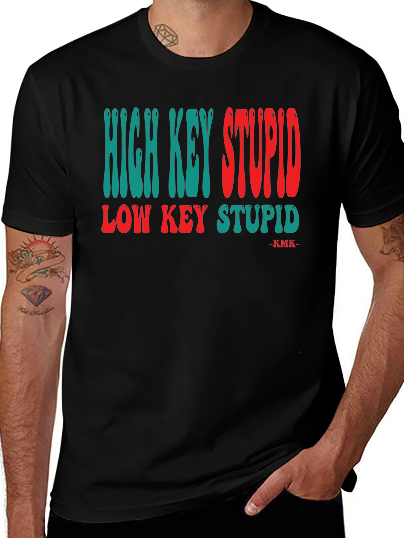 High/Low Key Stupid T-Shirt Funny Novelty Tee