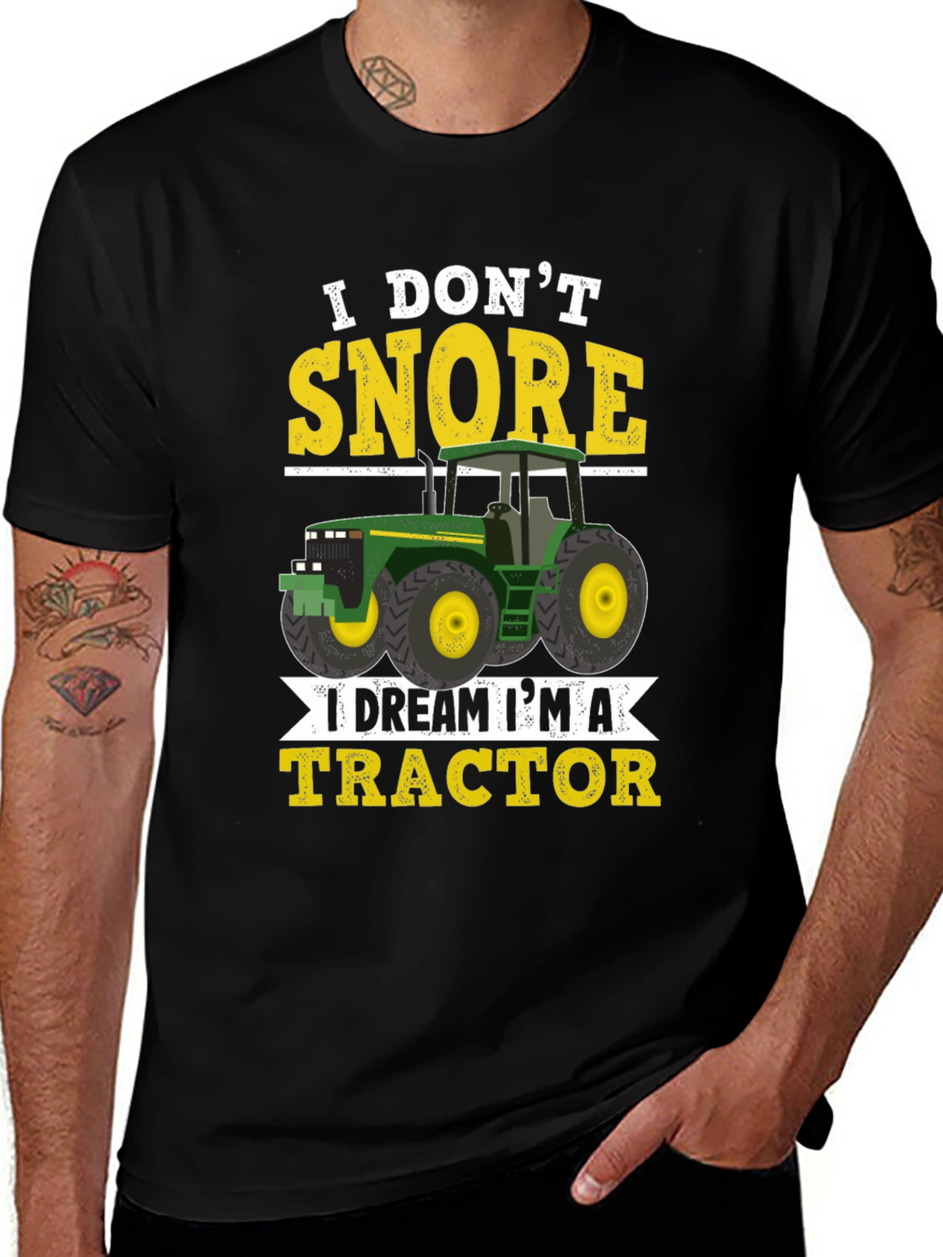 Variant 5 of I Don't Snore, I Dream I'm A Tractor T-Shirt