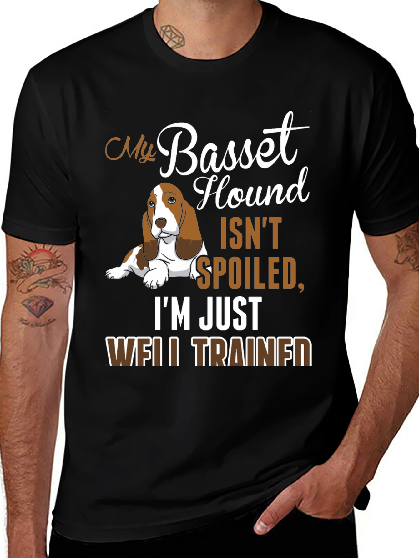 Basset Hound Spoiled T-Shirt - Well Trained Dog Lover Tee