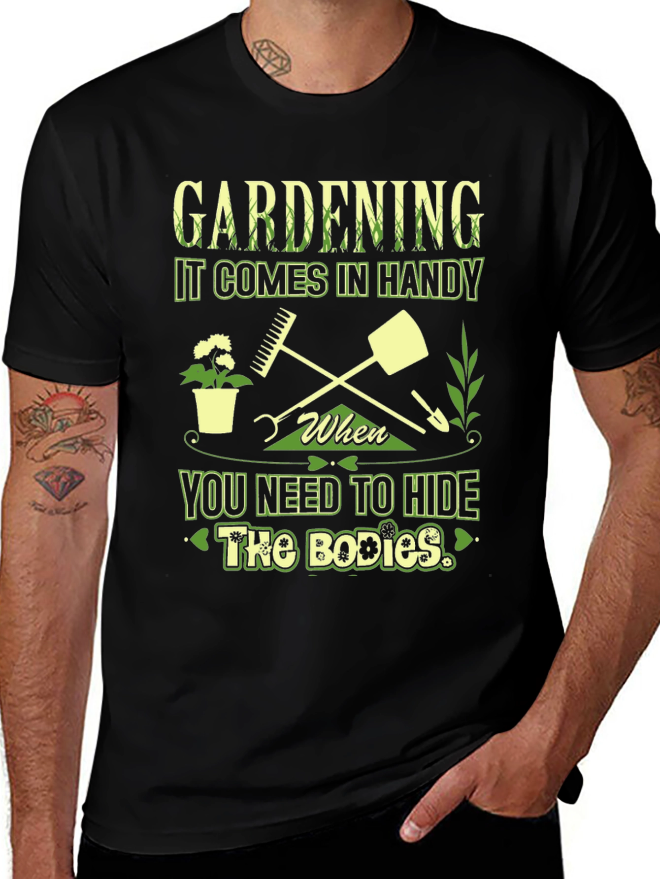 Variant 28 of Gardening Hide The Bodies T-Shirt