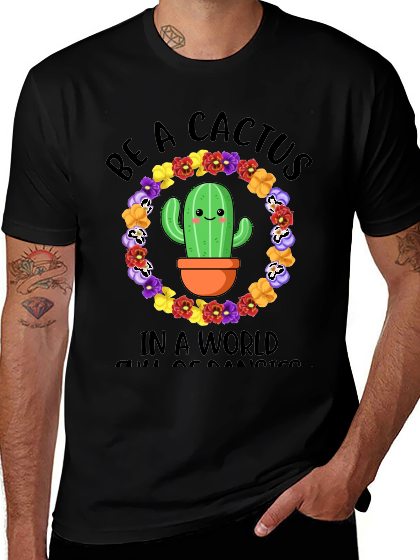 Be A Cactus T-Shirt - Floral Desert Graphic Tee