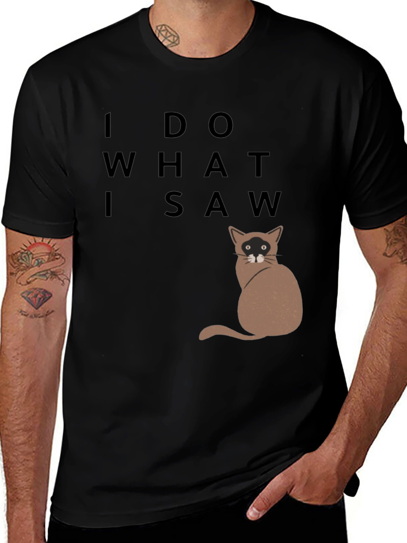 Variant 28 of I Do What I Saw Cat T-Shirt