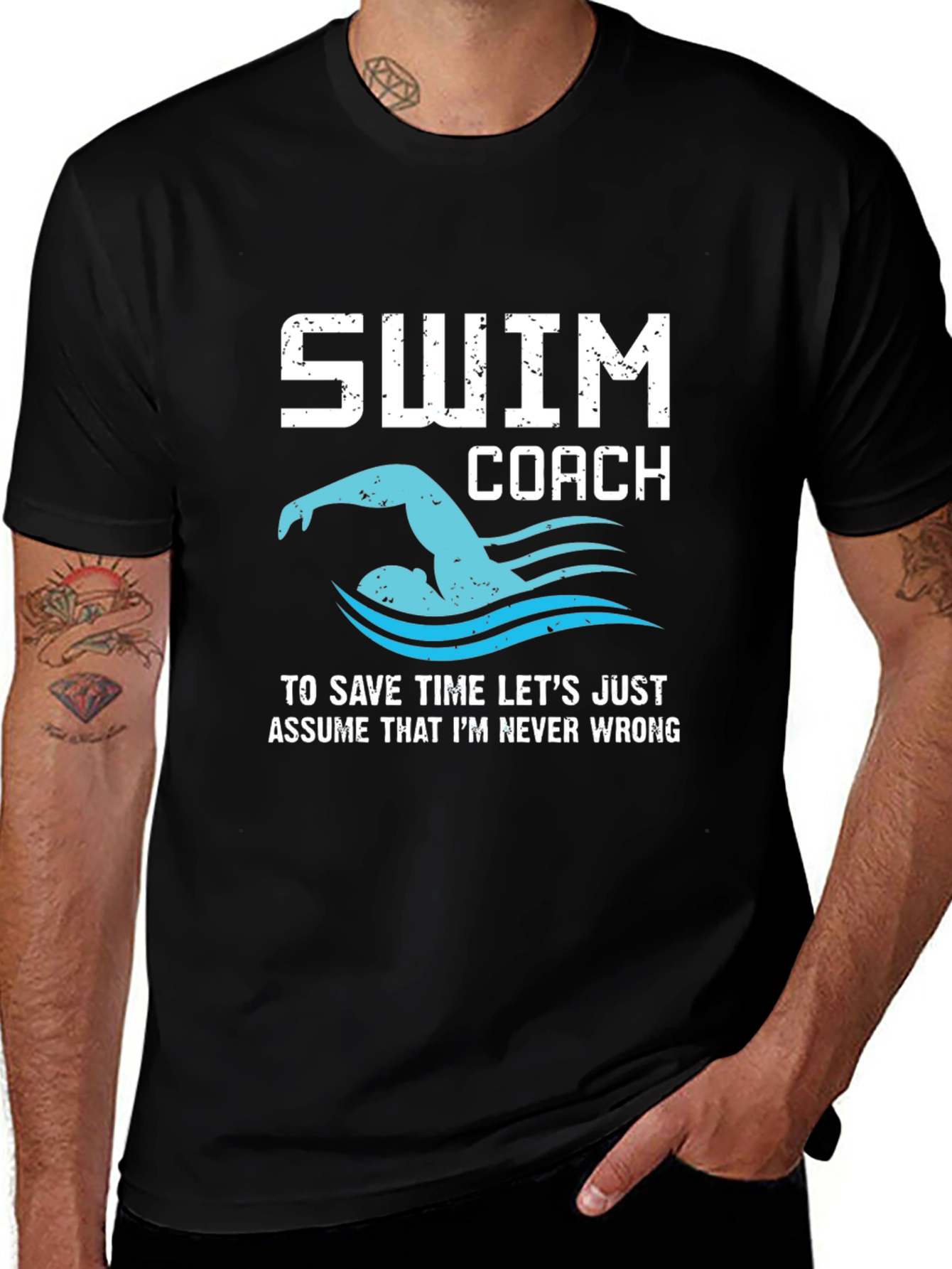 Variant 23 of Swim Coach T-Shirt - Never Wrong Funny Swimmer Tee