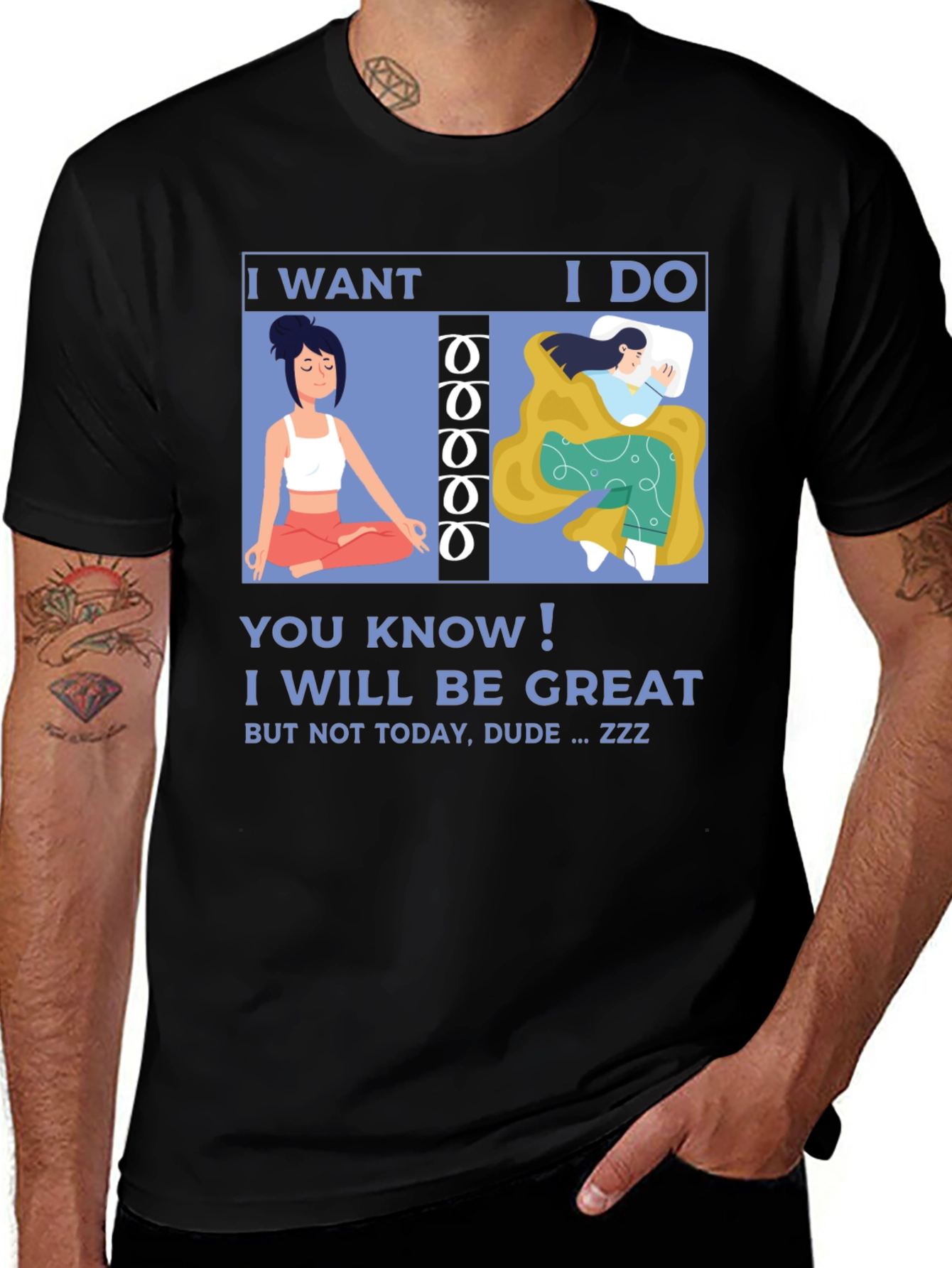 Variant 10 of Funny I Want I Do T-Shirt - Yoga vs Sleep