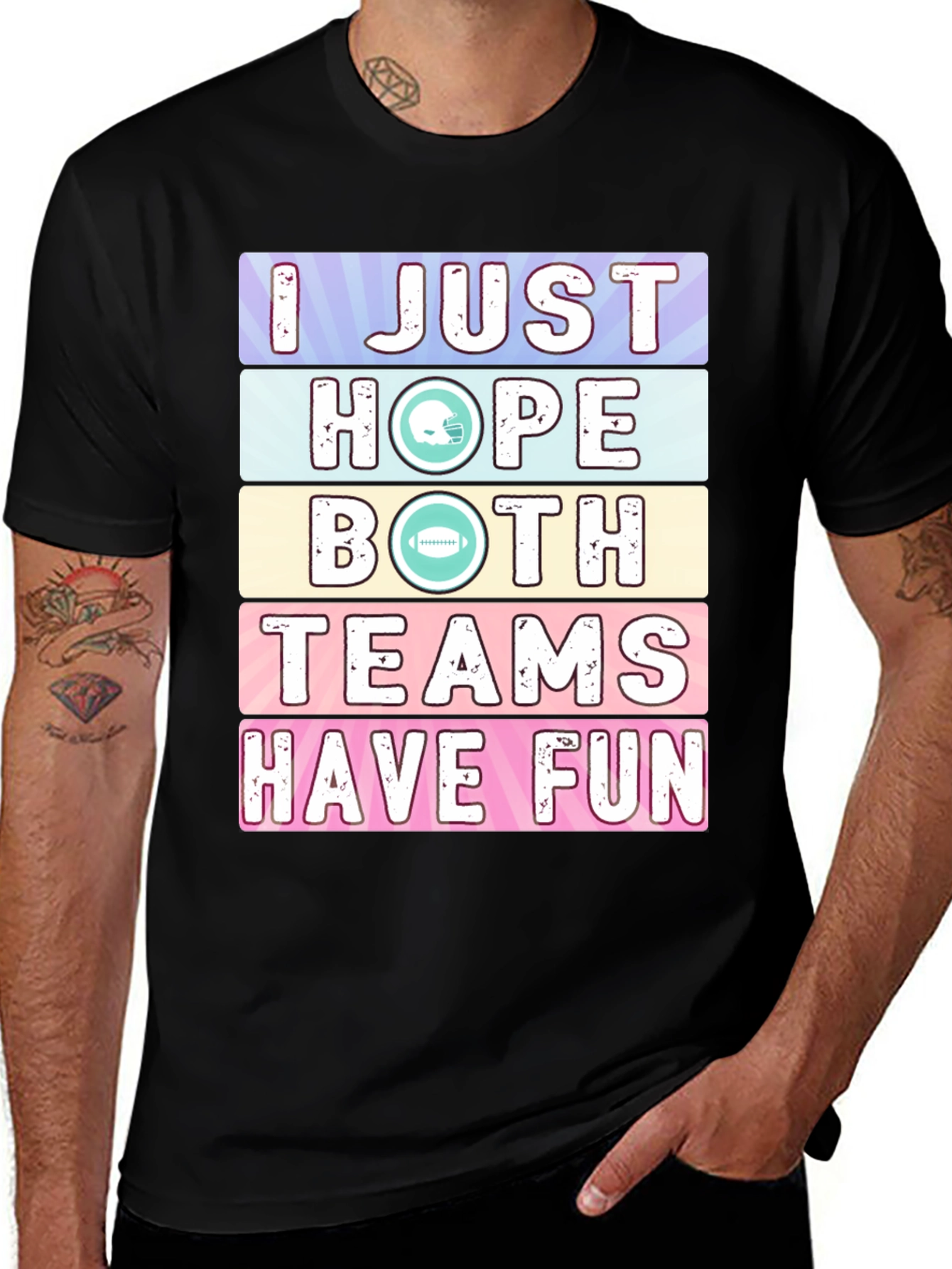 Variant 25 of I Just Hope Both Teams Have Fun T-Shirt