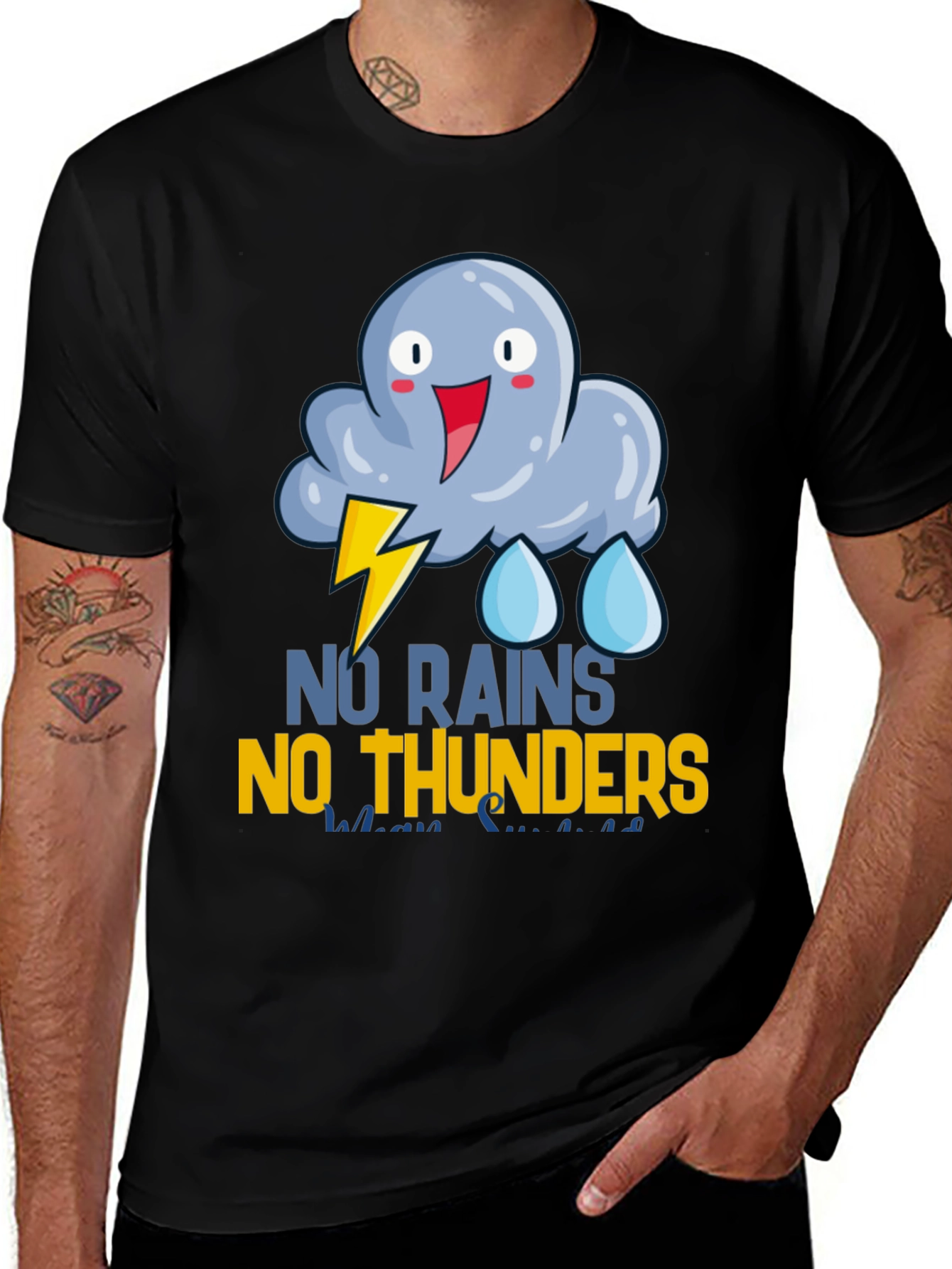 Variant 17 of No Rains No Thunders Graphic Tee
