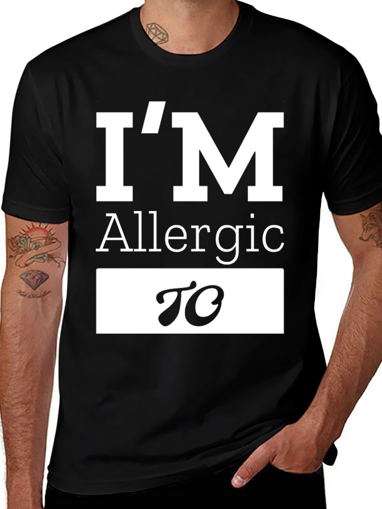 Variant 11 of Allergic To T-Shirt Funny Sarcastic Tee