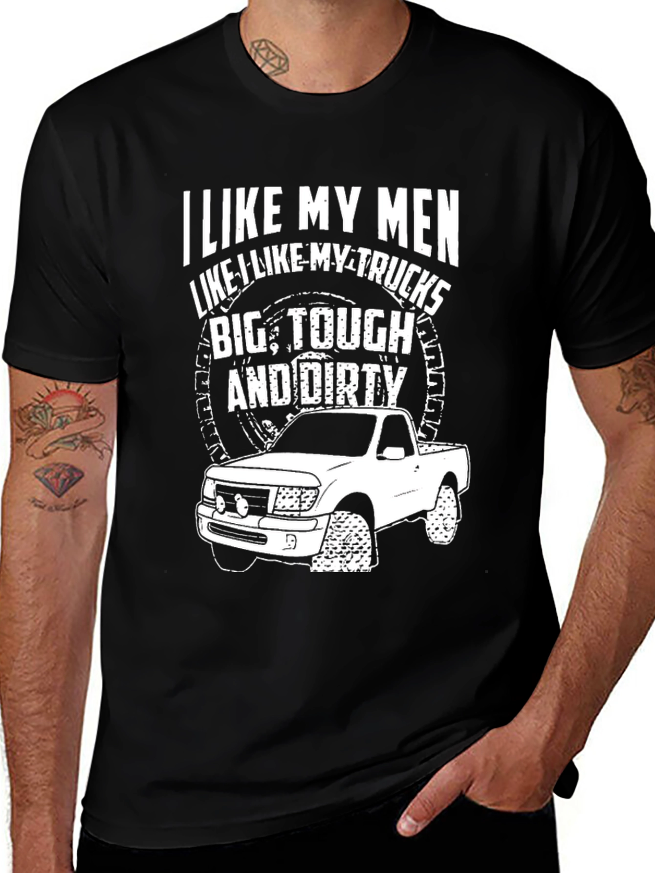 Variant 29 of I Like My Men Like My Trucks T-Shirt