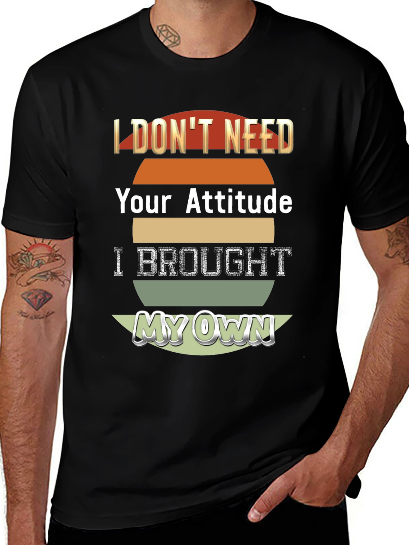 Variant 28 of Attitude T-Shirt - I Brought My Own!