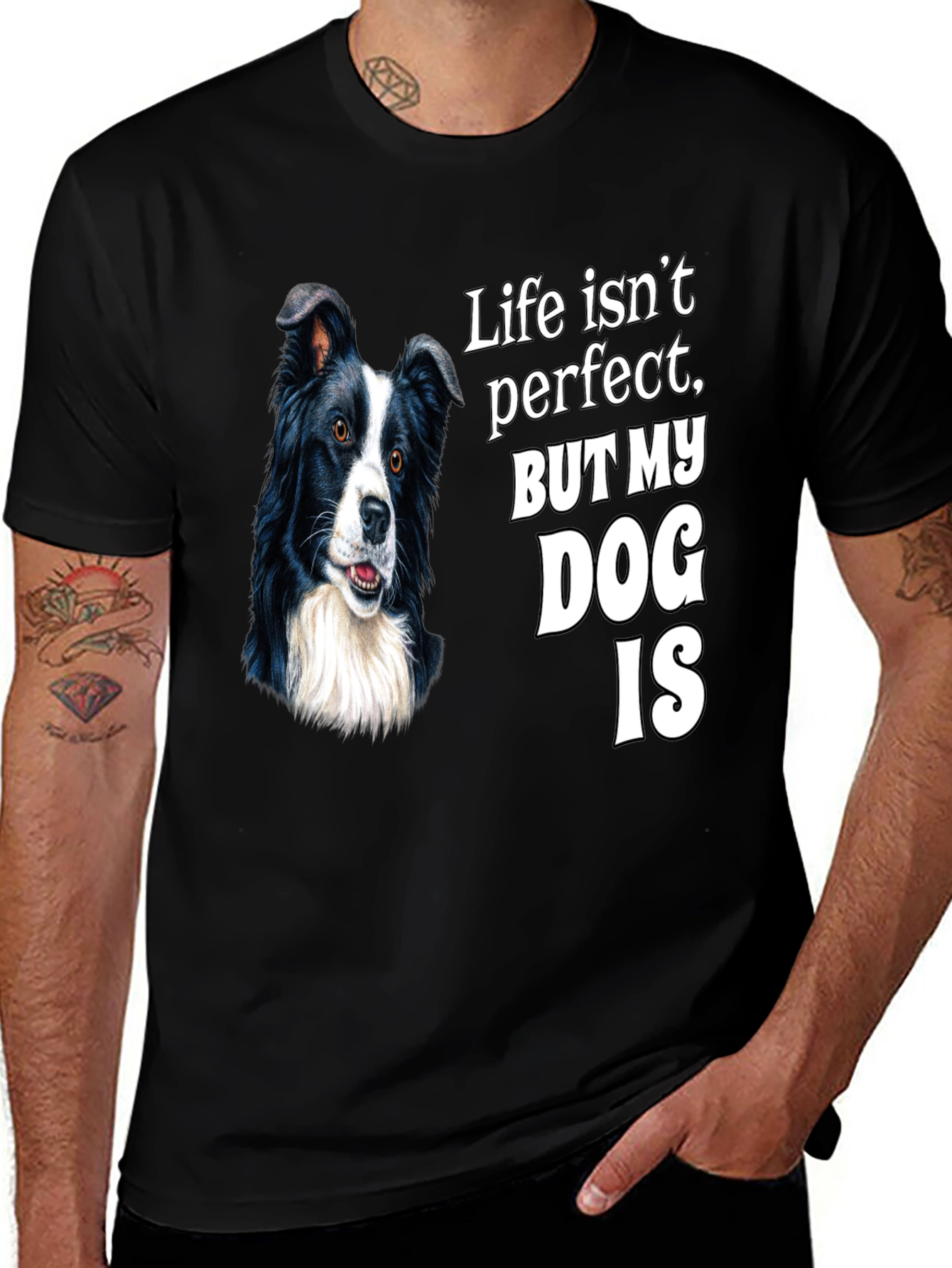 Variant 6 of Dog Lover T-Shirt - Life Isn't Perfect, Dog Is
