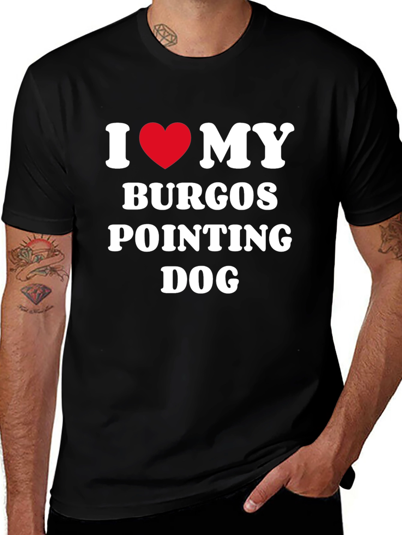 Burgos Pointing Dog I Love My Dog T-Shirt