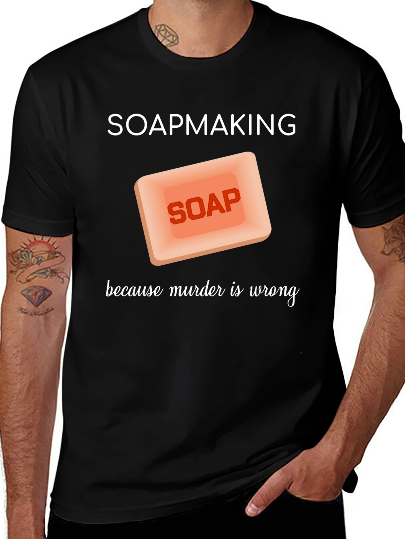 Black Soapmaking Because Murder is Wrong T-Shirt main image