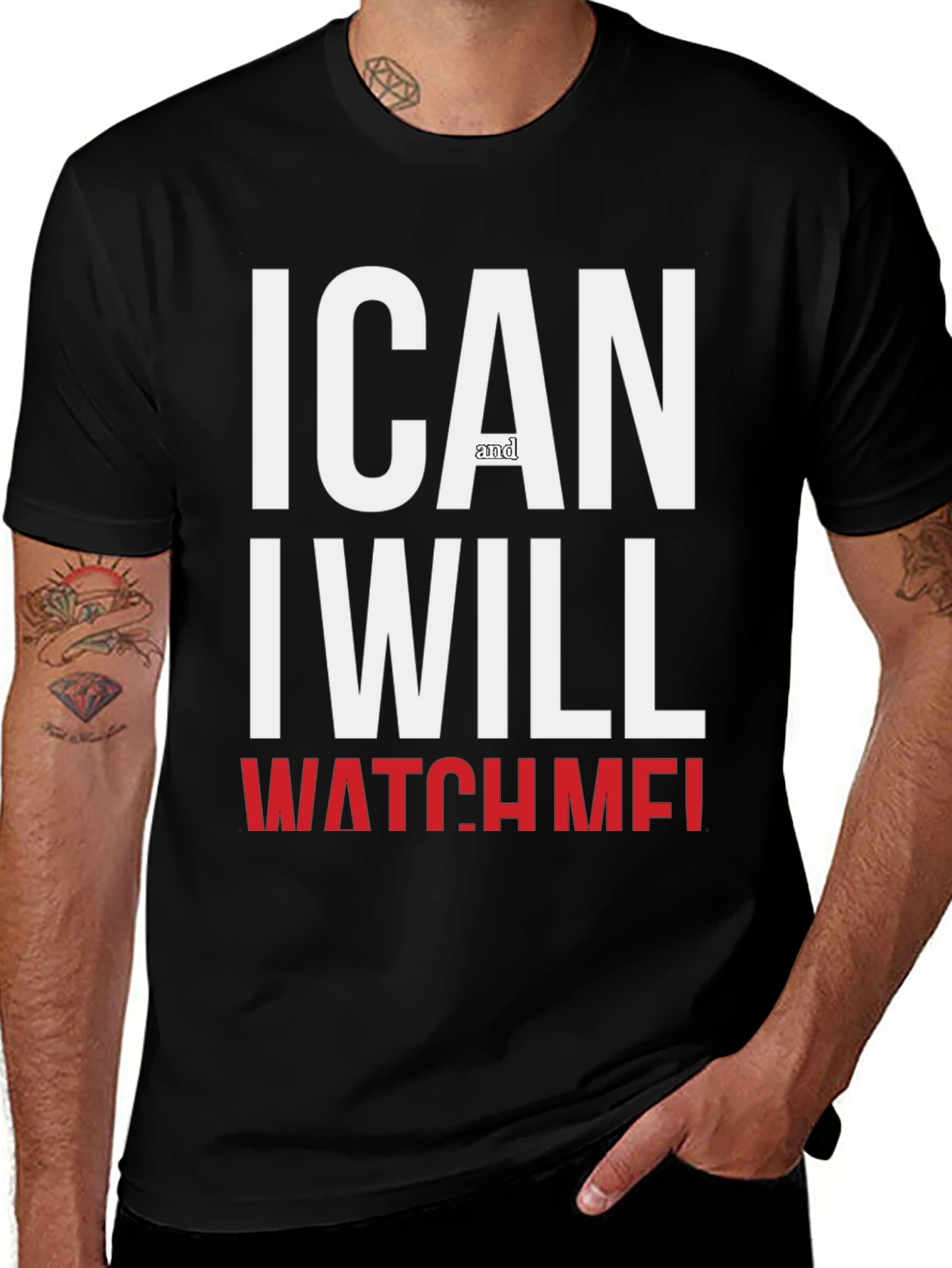 Variant 20 of Motivational I Can And I Will Watch Me T-Shirt