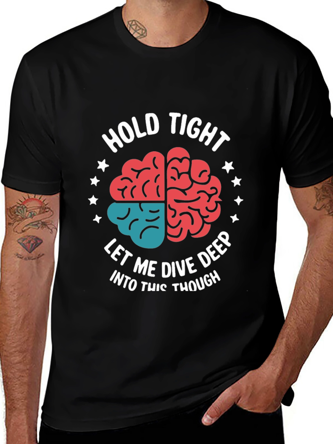 Variant 14 of Hold Tight Brain Tee - Dive Deep Thought