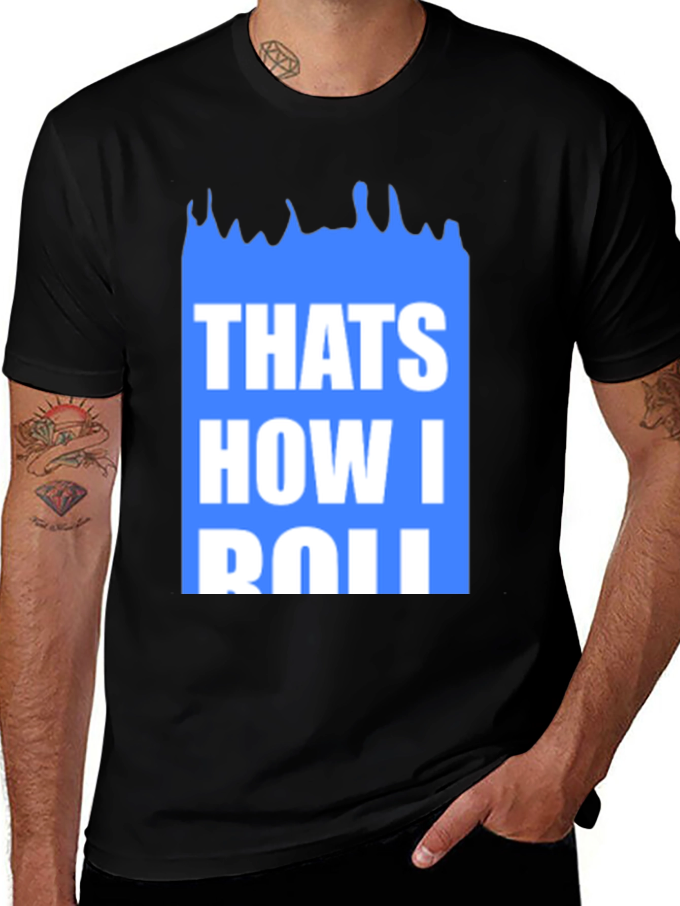 Variant 9 of That's How I Roll Tee - Stylish Graphic T-Shirt