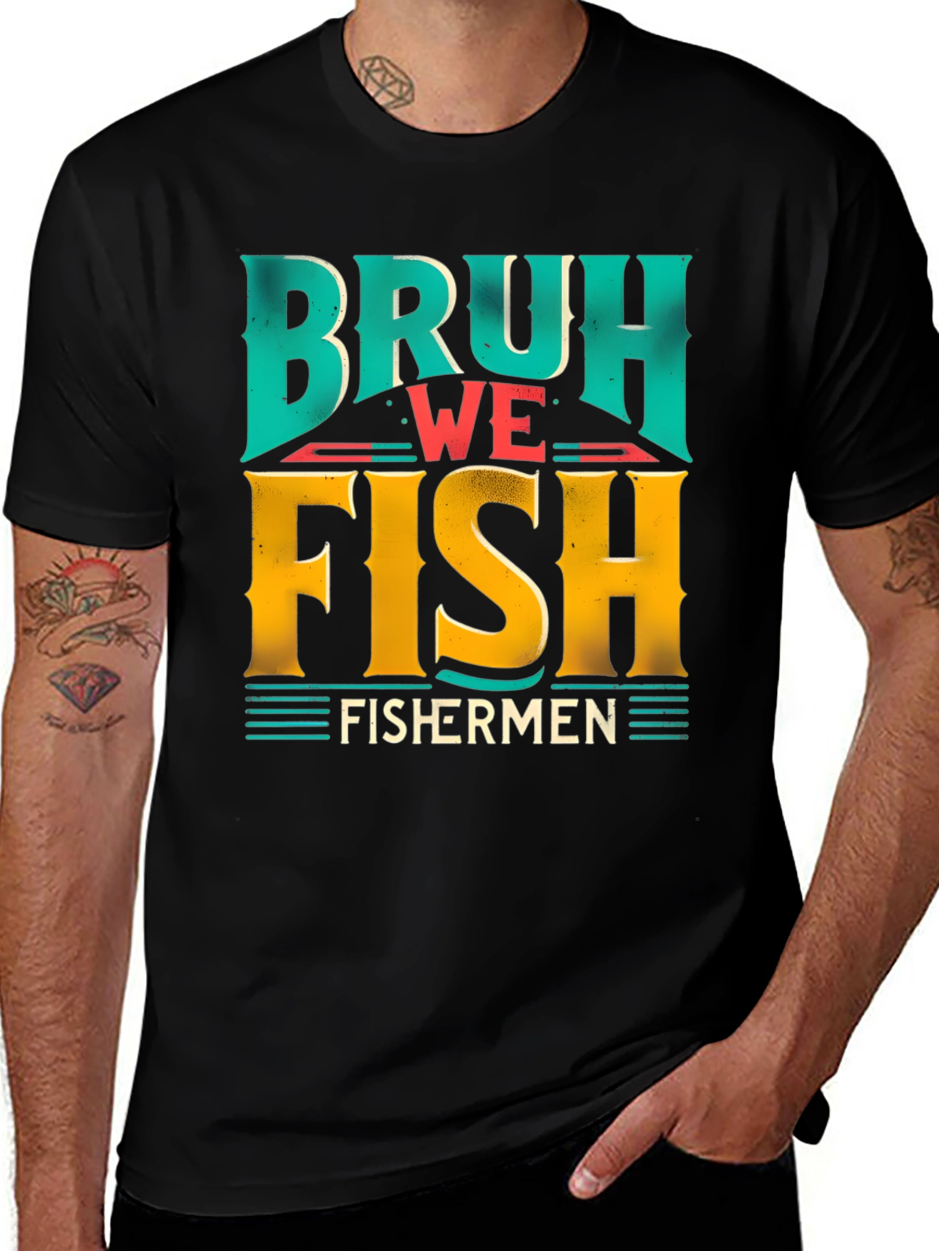 Variant 30 of Bruh We Fish T-Shirt