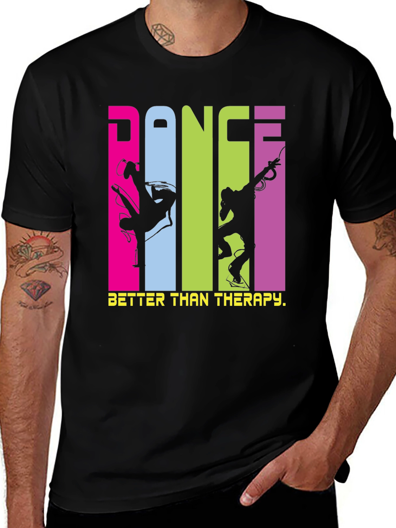 Variant 26 of Dance Better Than Therapy T-Shirt