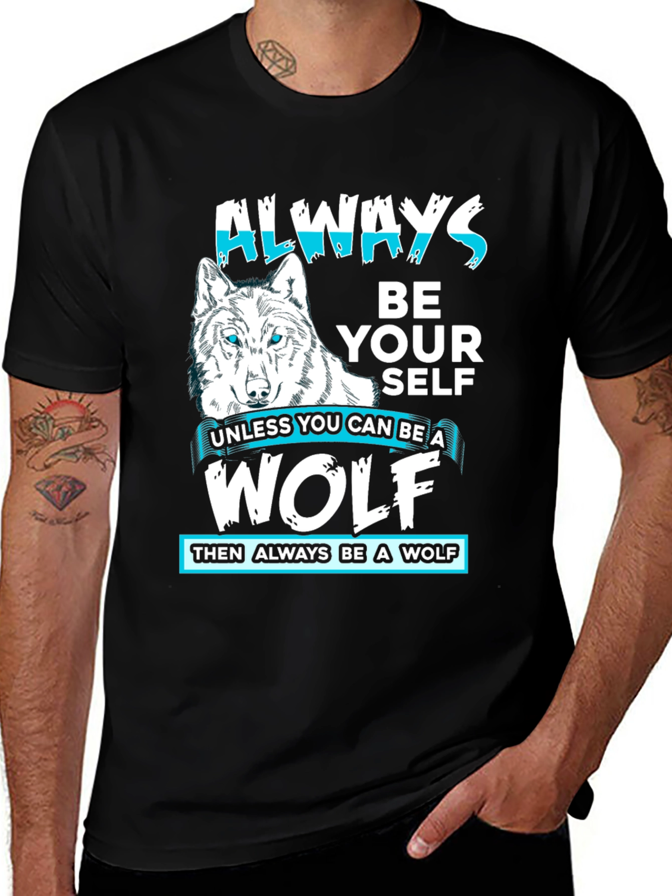 Variant 3 of Always Be Yourself Wolf Graphic T-Shirt