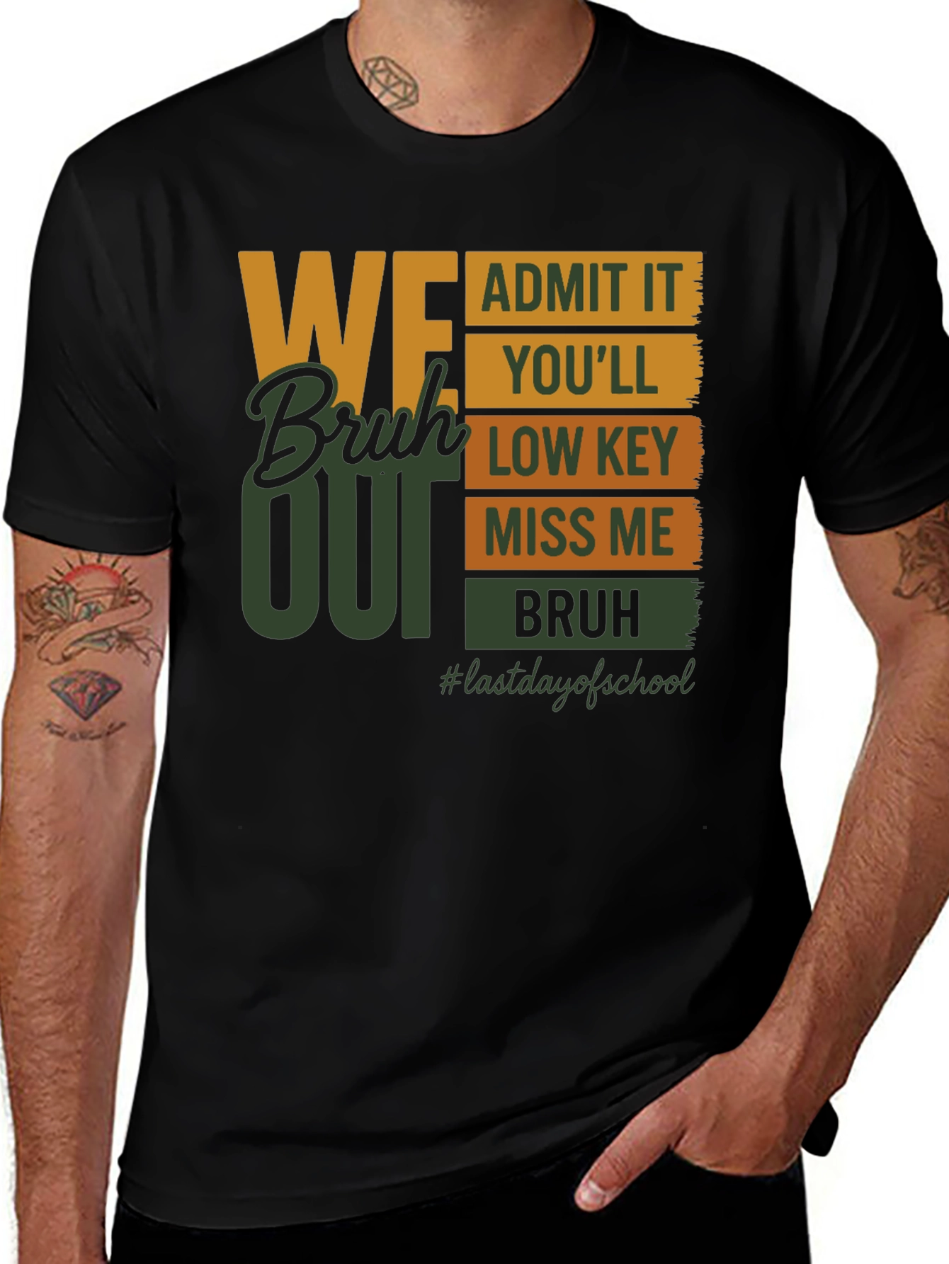 Variant 16 of We Bruh Out Last Day of School T-Shirt