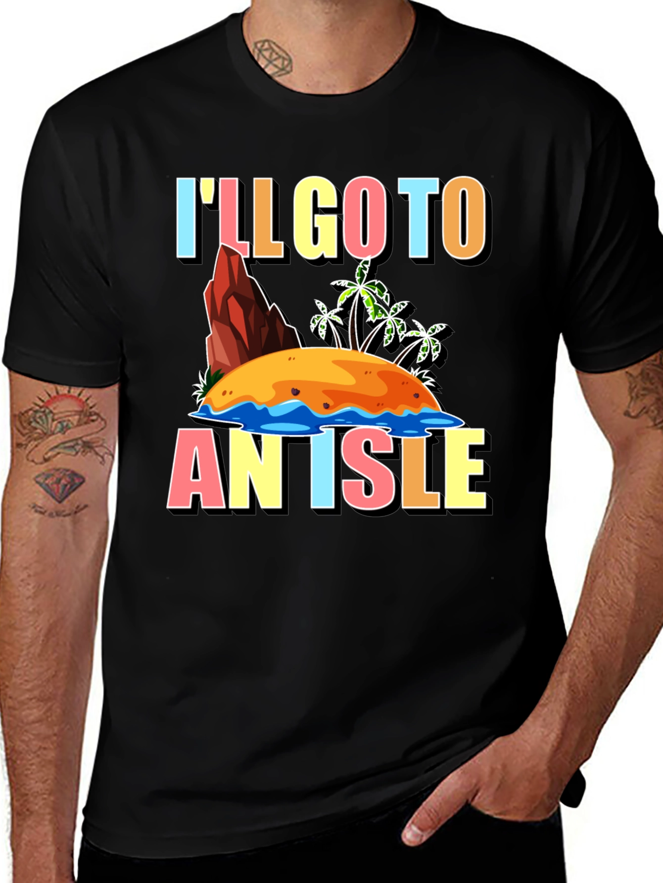 Variant 16 of I'll Go To An Isle Graphic Tee