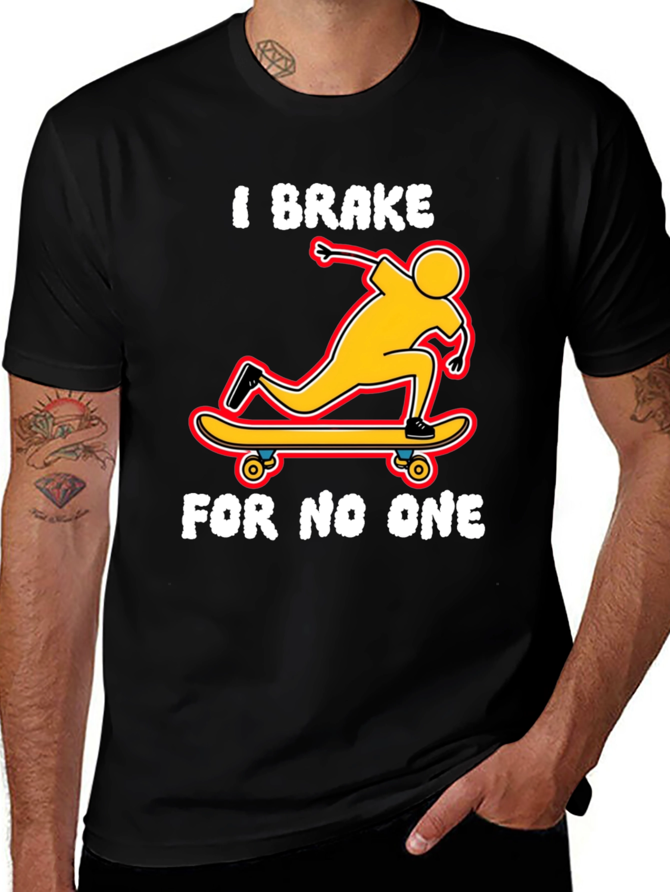 Variant 2 of I Brake For No One Skateboarder Graphic T-Shirt