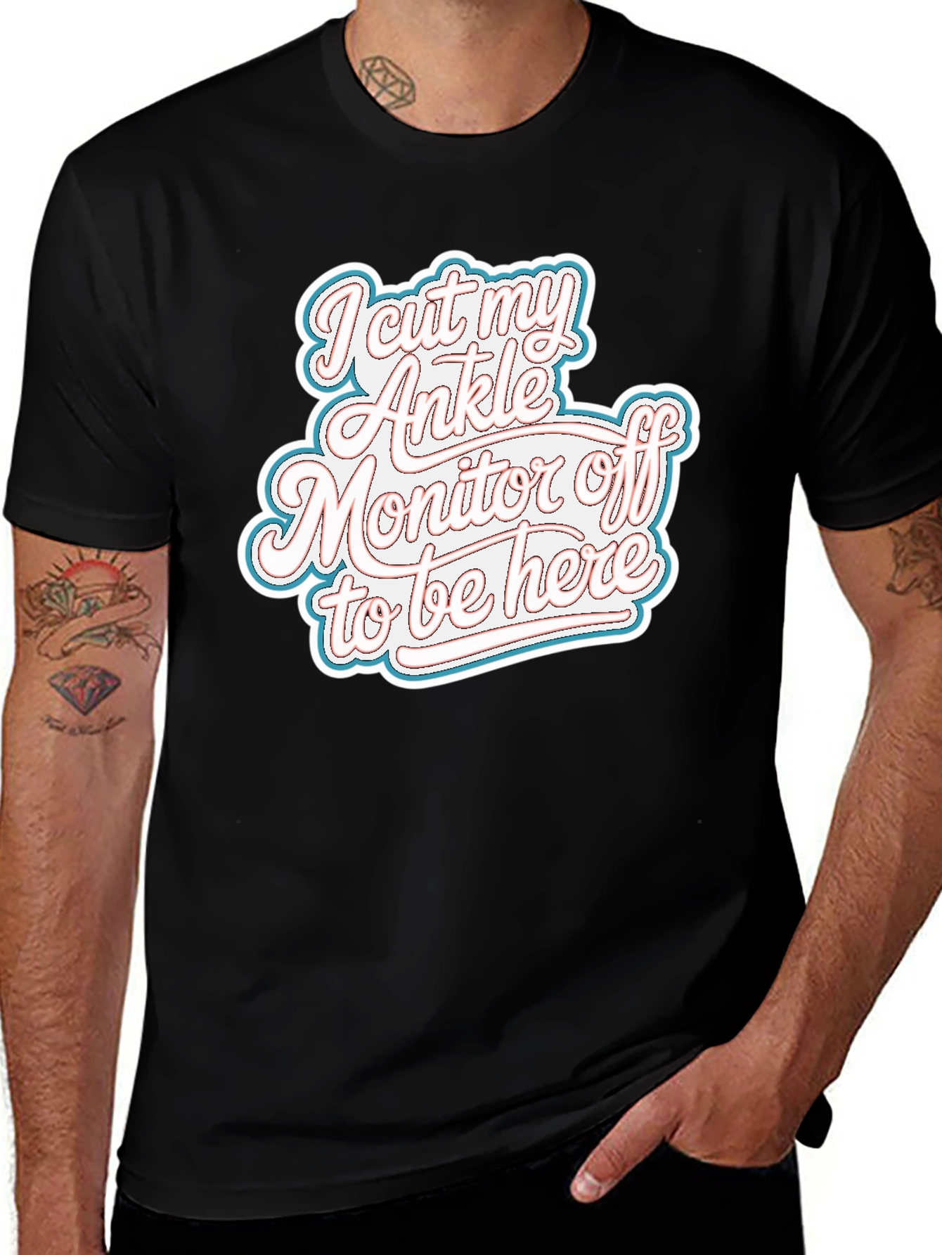 Variant 24 of I Cut My Ankle Monitor Off T-Shirt - Black