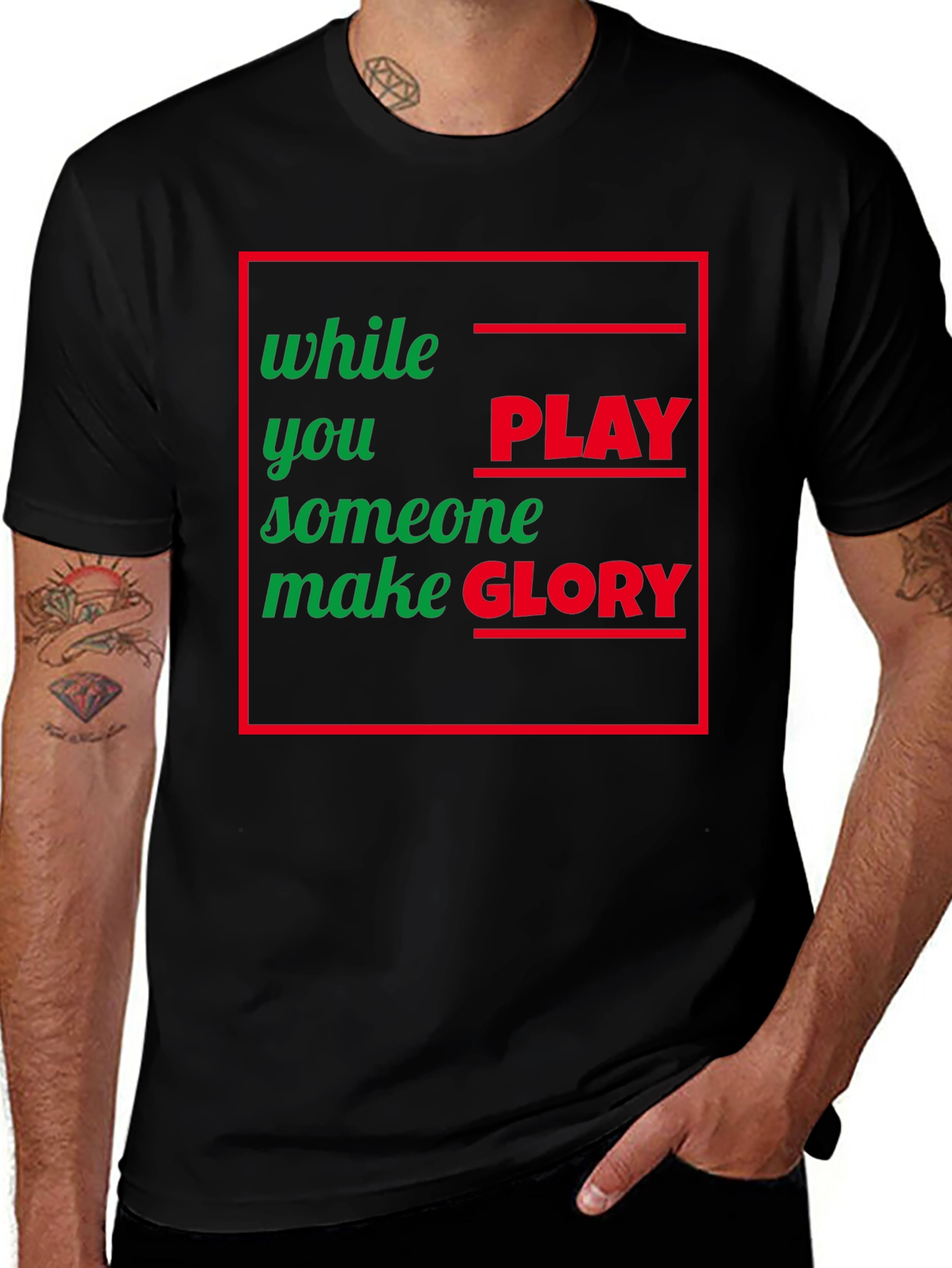 Variant 13 of While You Play Someone Make Glory T-Shirt
