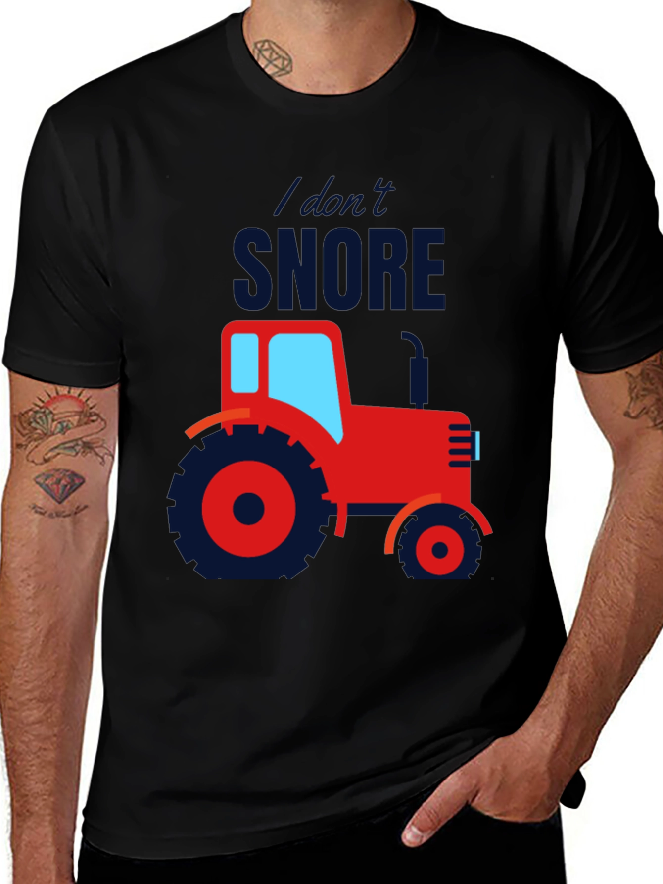 I Don't Snore, I Dream I'm A Tractor T-Shirt