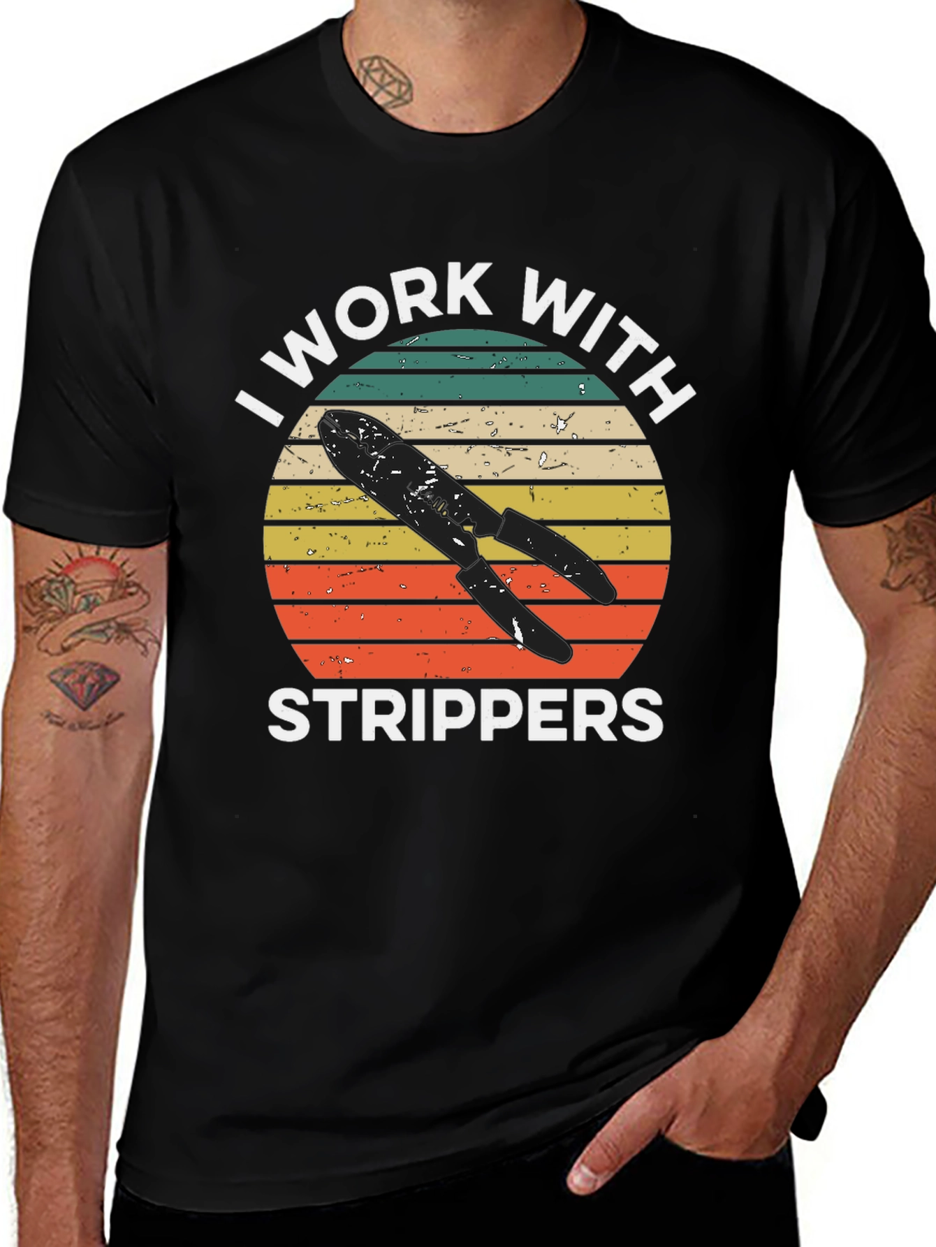Variant 26 of I Work With Strippers Graphic T-Shirt