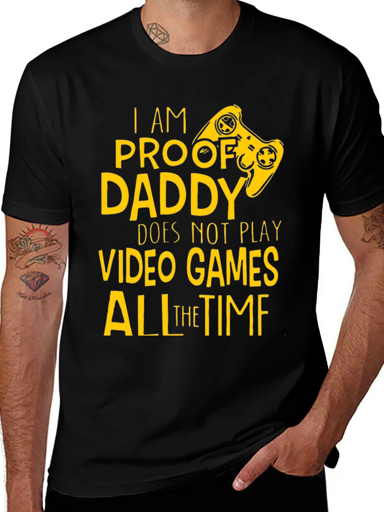 Variant 20 of Funny Gamer Dad T-Shirt - "Proof Daddy Does Not Play Video Games"