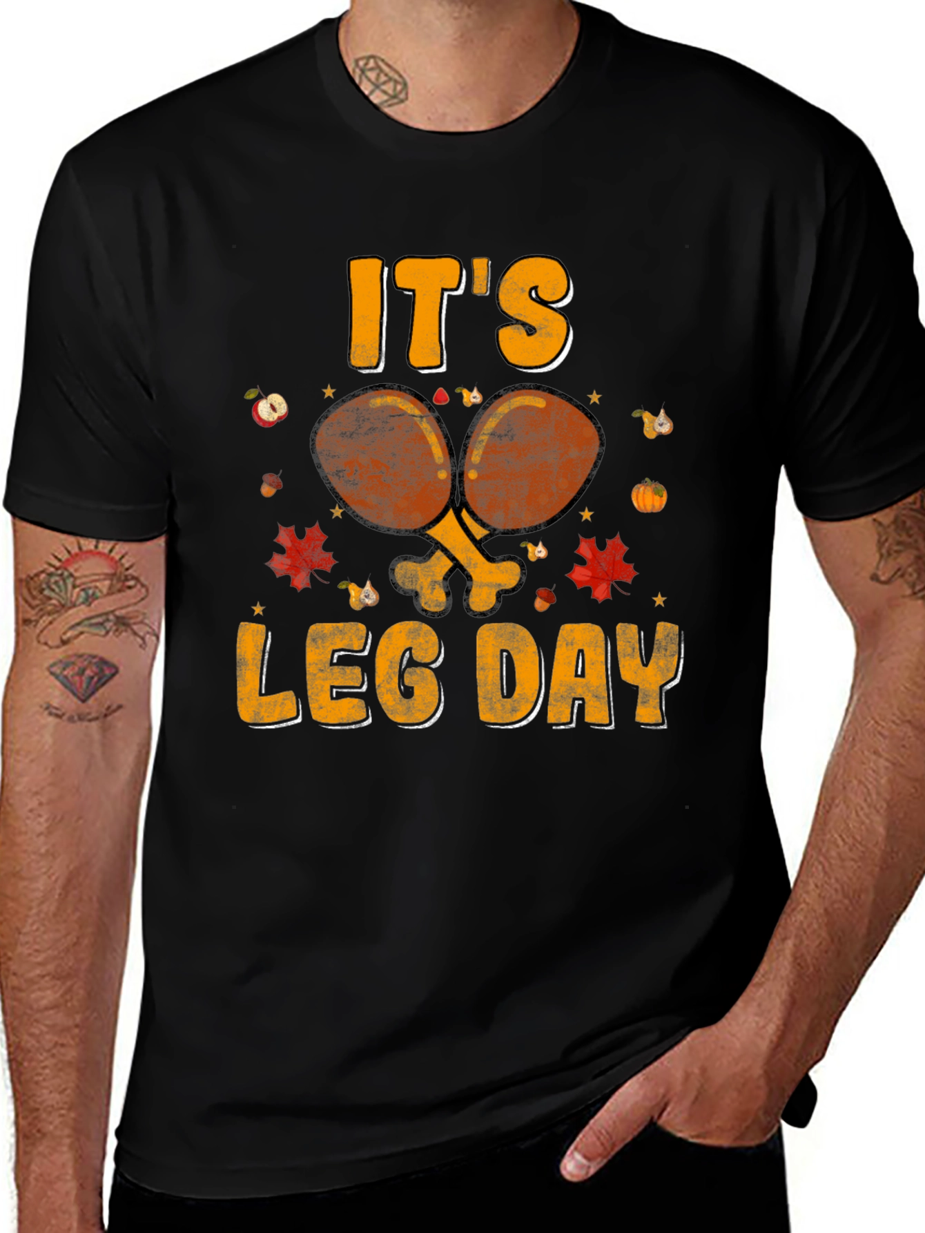 Variant 25 of It's Leg Day Thanksgiving T-Shirt