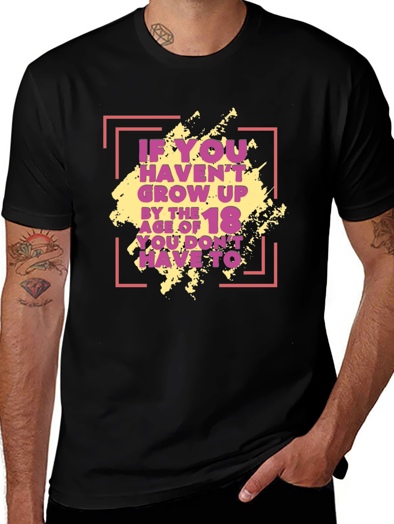 Variant 21 of If You Haven't Grown Up T-Shirt