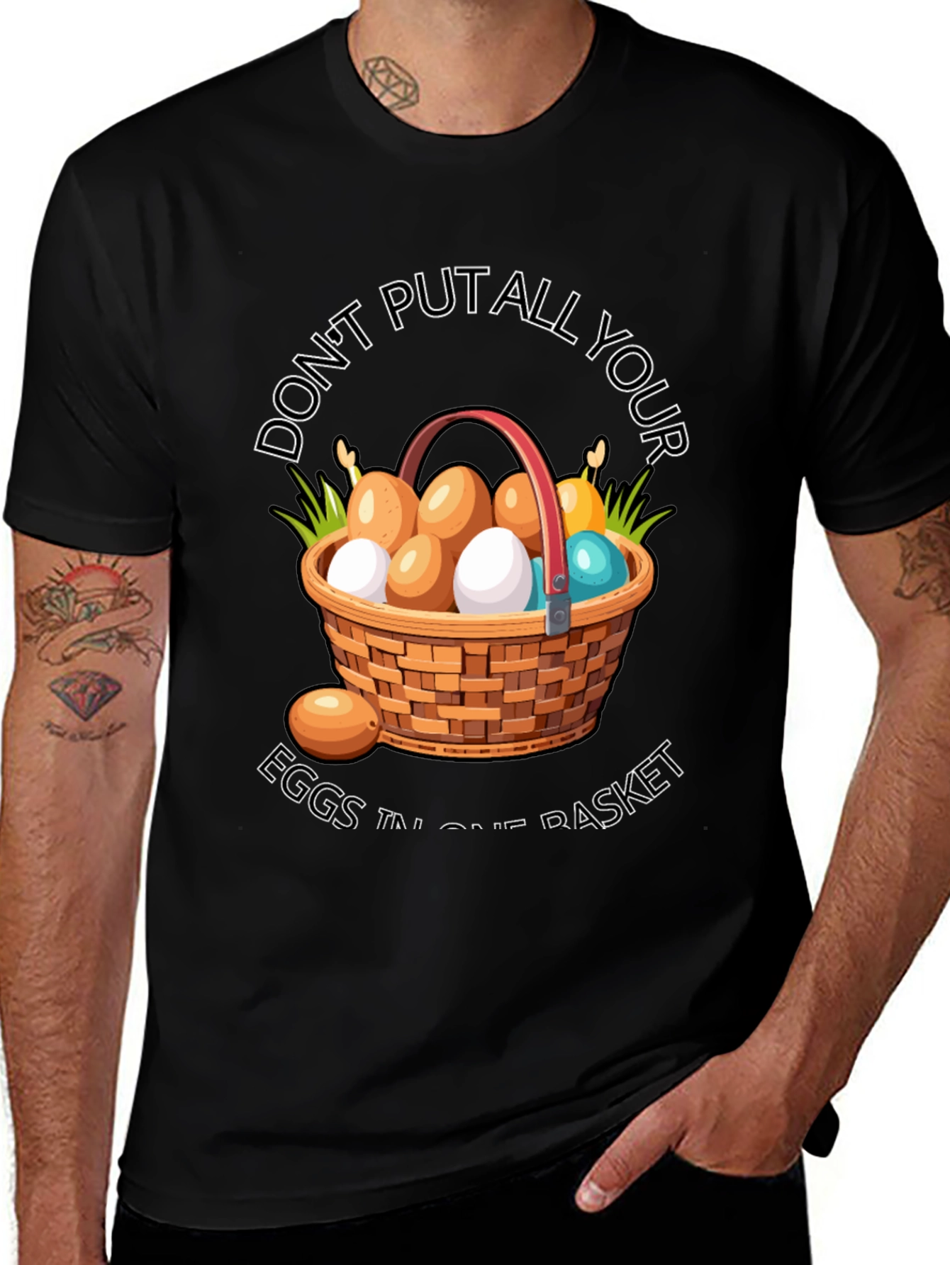 Variant 10 of Don't Put All Your Eggs T-Shirt