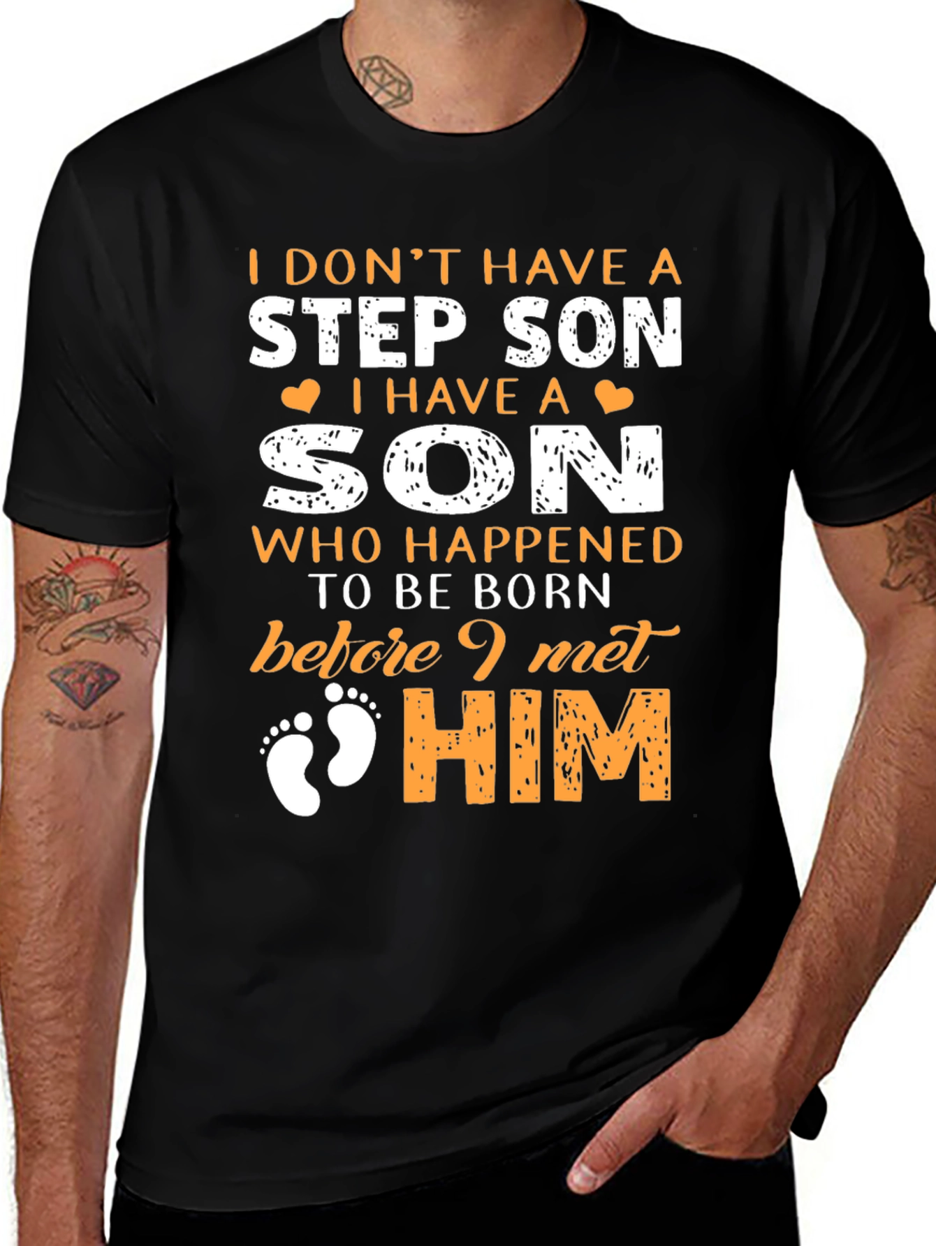 Variant 2 of Step Son T-Shirt:  I Have A Son