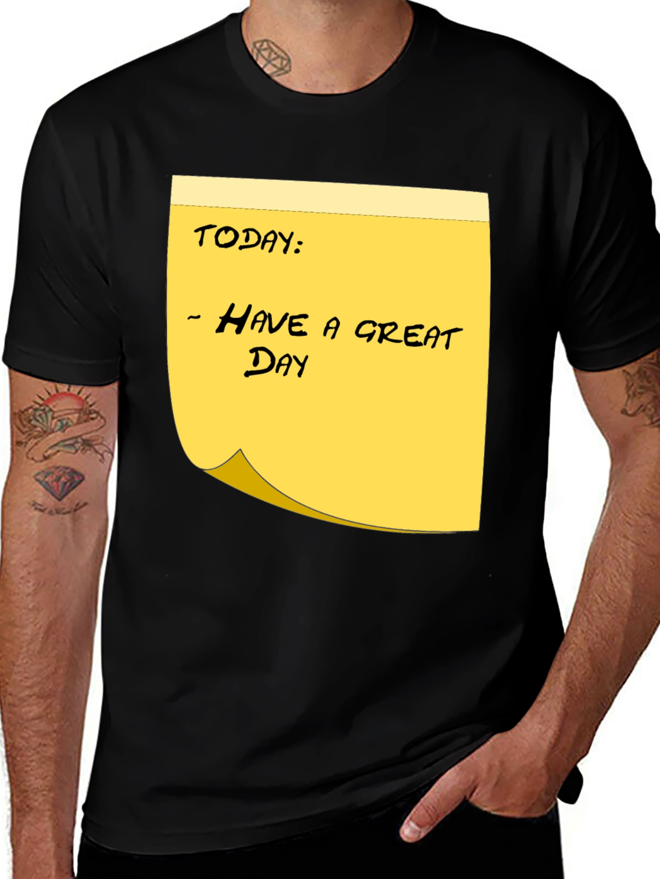 Variant 4 of Have a Great Day Sticky Note T-Shirt - Black Cotton Tee