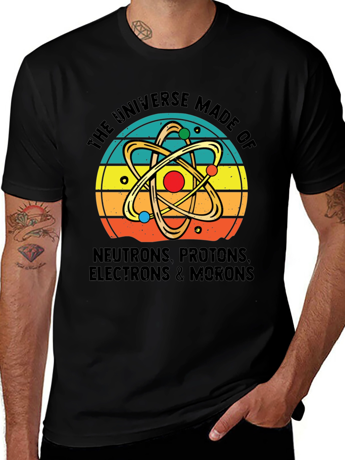 Variant 23 of The Universe Made of Morons T-Shirt | Funny Science Tee